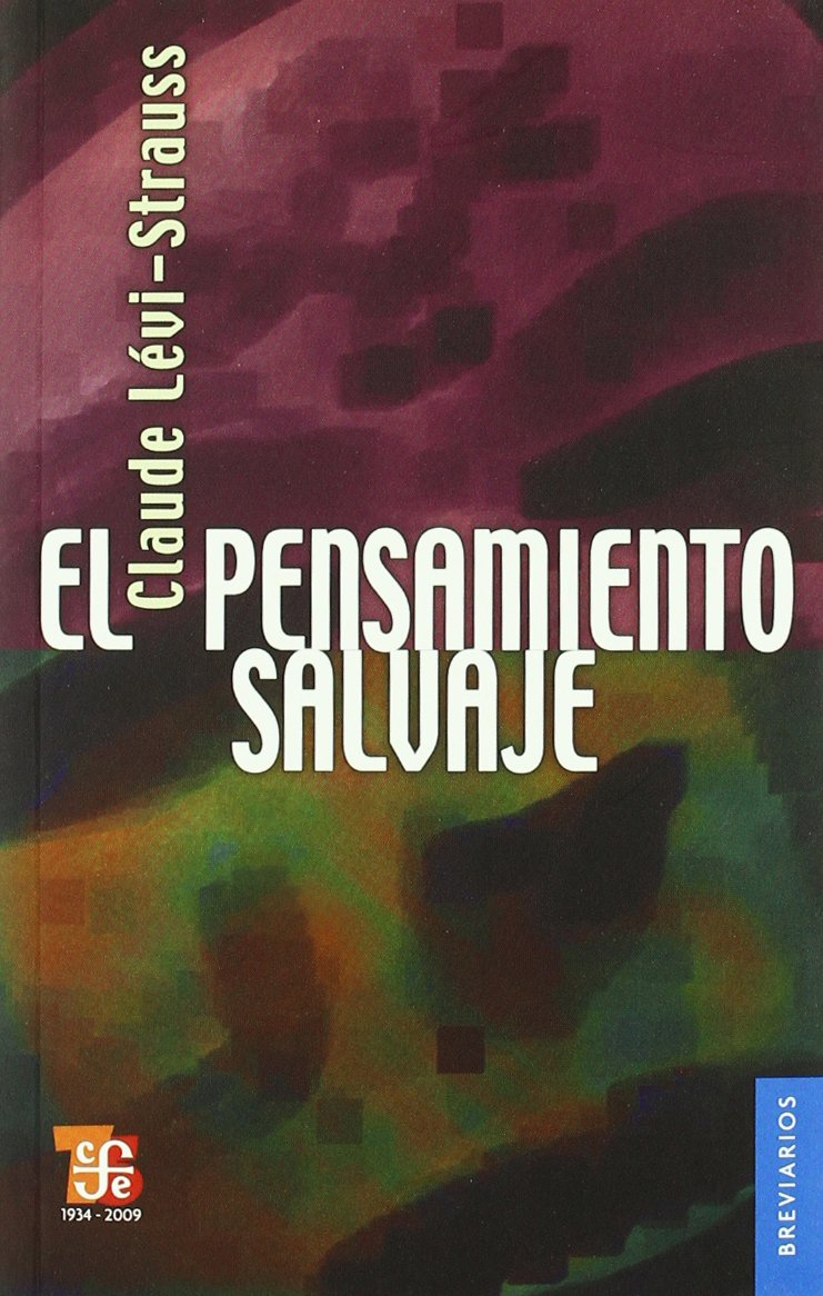 Libro: PENSAMIENTO SALVAJE,EL (Breviarios)
