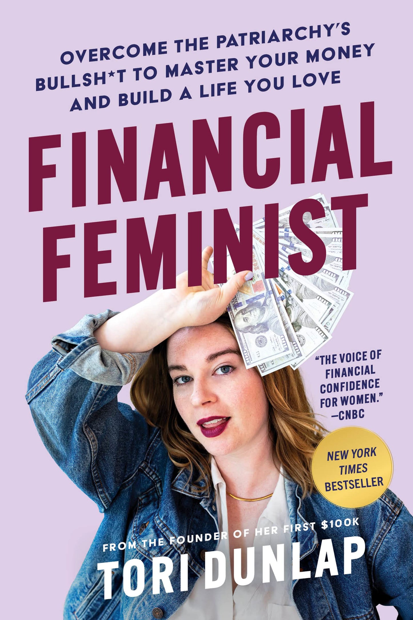Libro: Financial Feminist: Overcome the Patriarchy's Bullsh*t to Master Your Money and Build a Life You Love