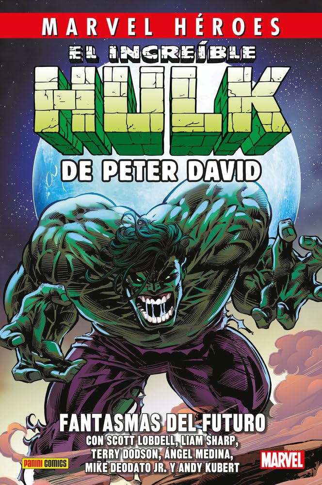 Libro: El Increíble Hulk de Peter David 6. Fantasmas del futuro