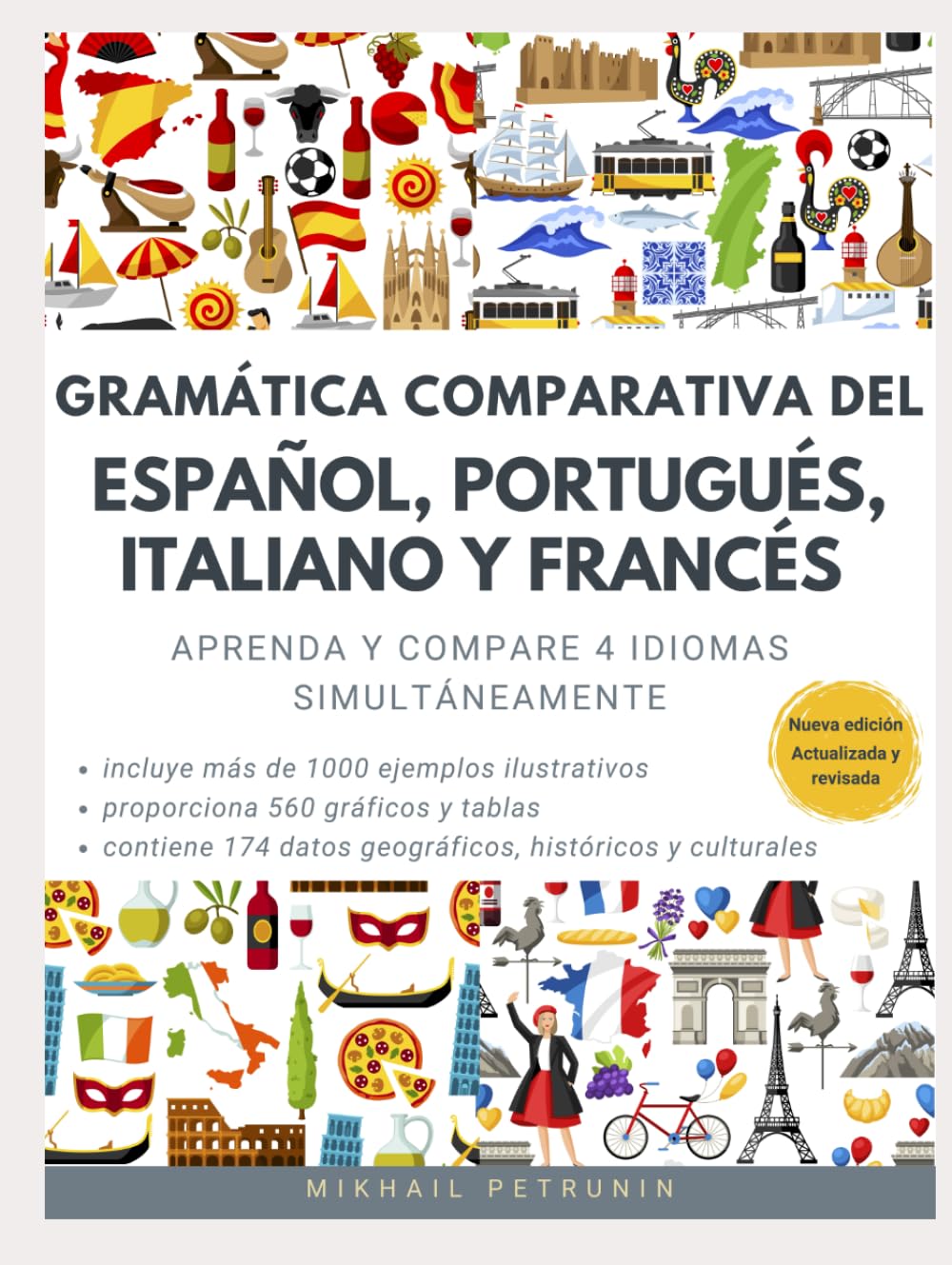 Libro: Gramática Comparativa del Español, Portugués, Italiano y Francés: Aprenda y compare 4 idiomas simultáneamente (Spanish Edition)
