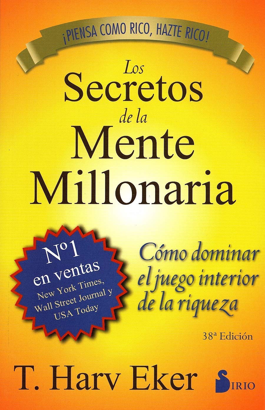 Libro: Los Secretos de la Mente Millonaria( Como Dominar el Juego Interior de A Riqueza = Secrets of the Millionaire Mind)[SPA-SECRETOS DE LA MENTE MILLO][Spanish Edition][Paperback]