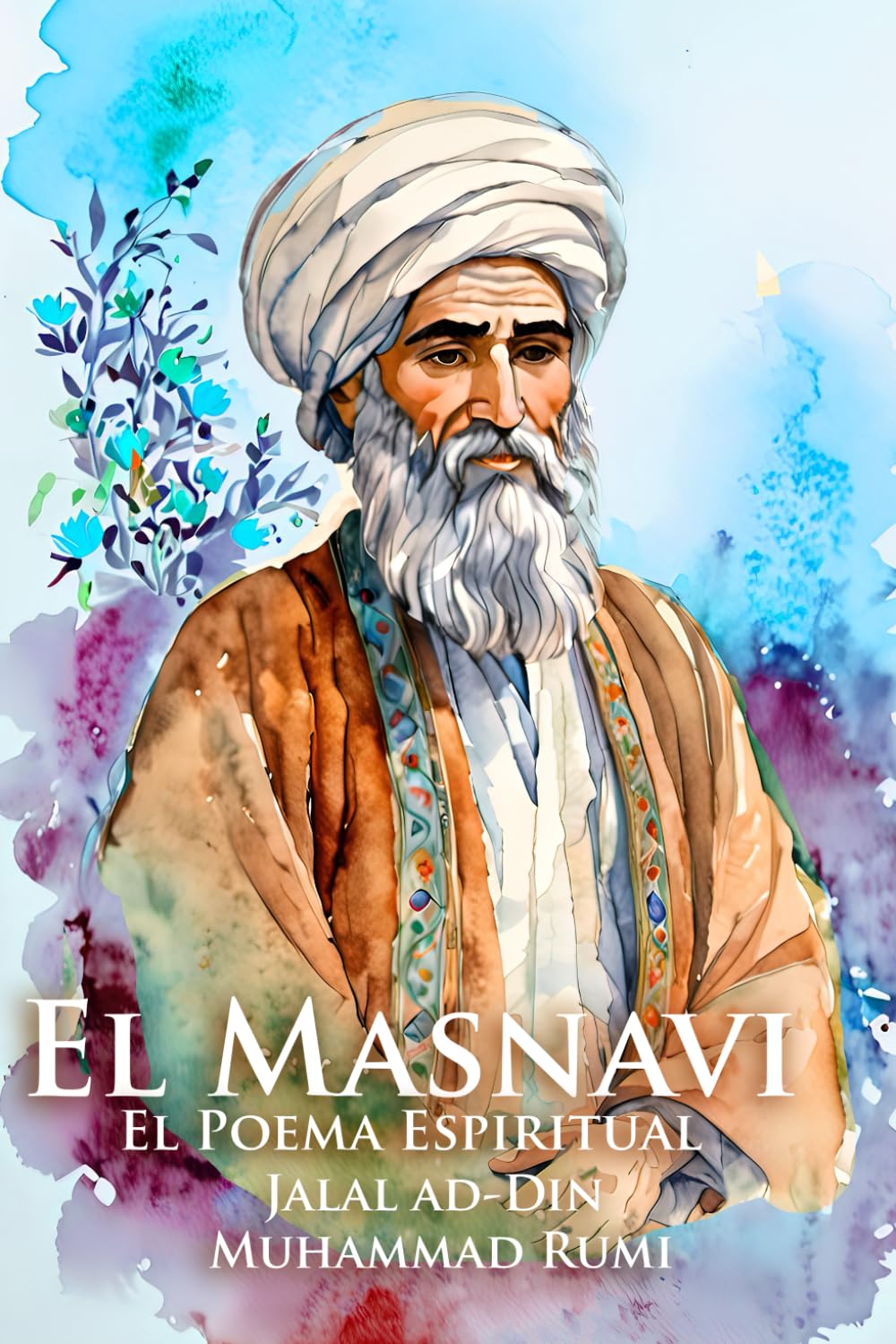 Libro: El Masnavi: El Poema Espiritual