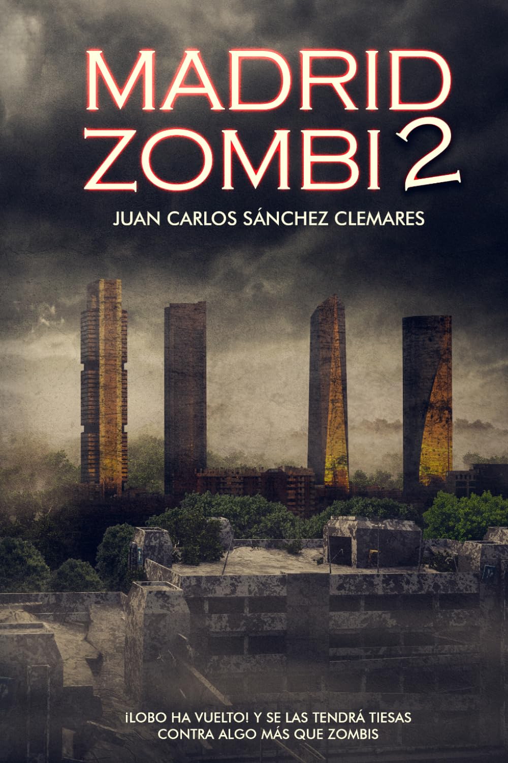 Libro: Madrid zombi 2 (Spanish Edition)