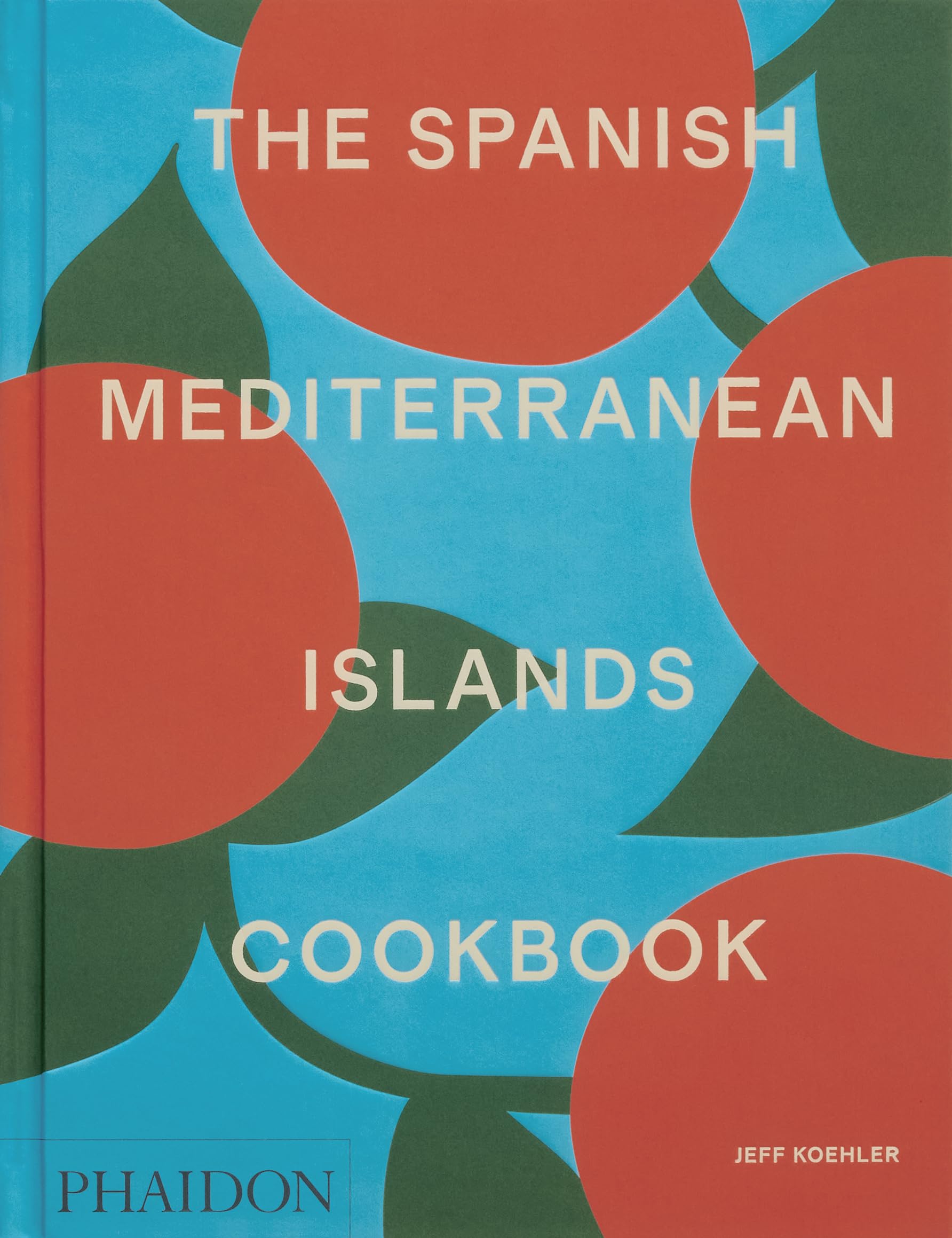 The Spanish Mediterranean Islands Cookbook (FOOD-COOK)