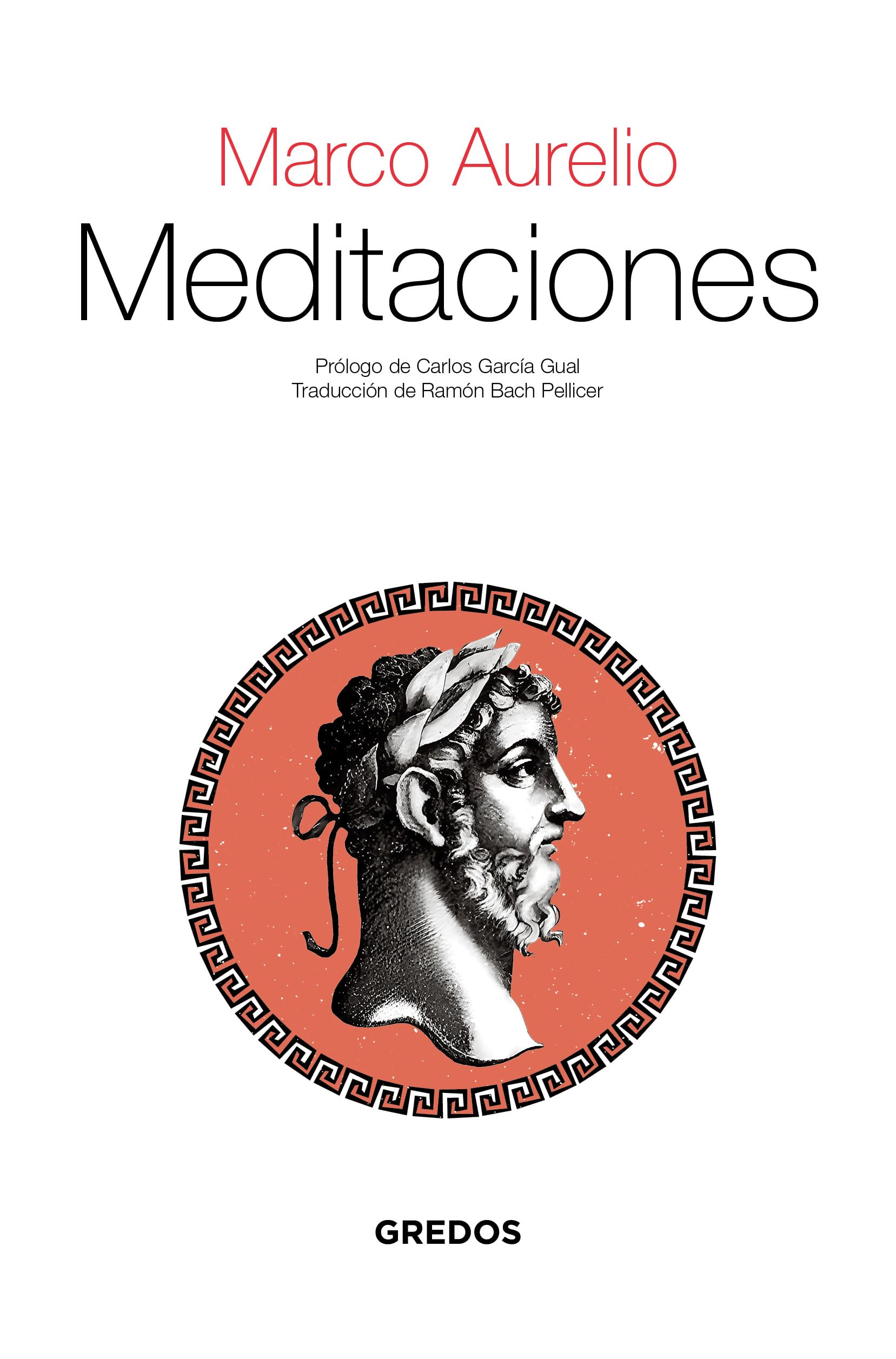 Libro: Meditaciones de Marco Aurelio (Textos Clásicos Gredos)