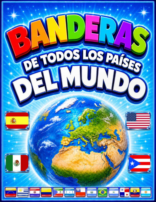 Banderas de todos los países del mundo: La Guía Completa/Todos los países, capitales y banderas del mundo/Mapas de todos los continentes/Mapas España/Mapa del mundo