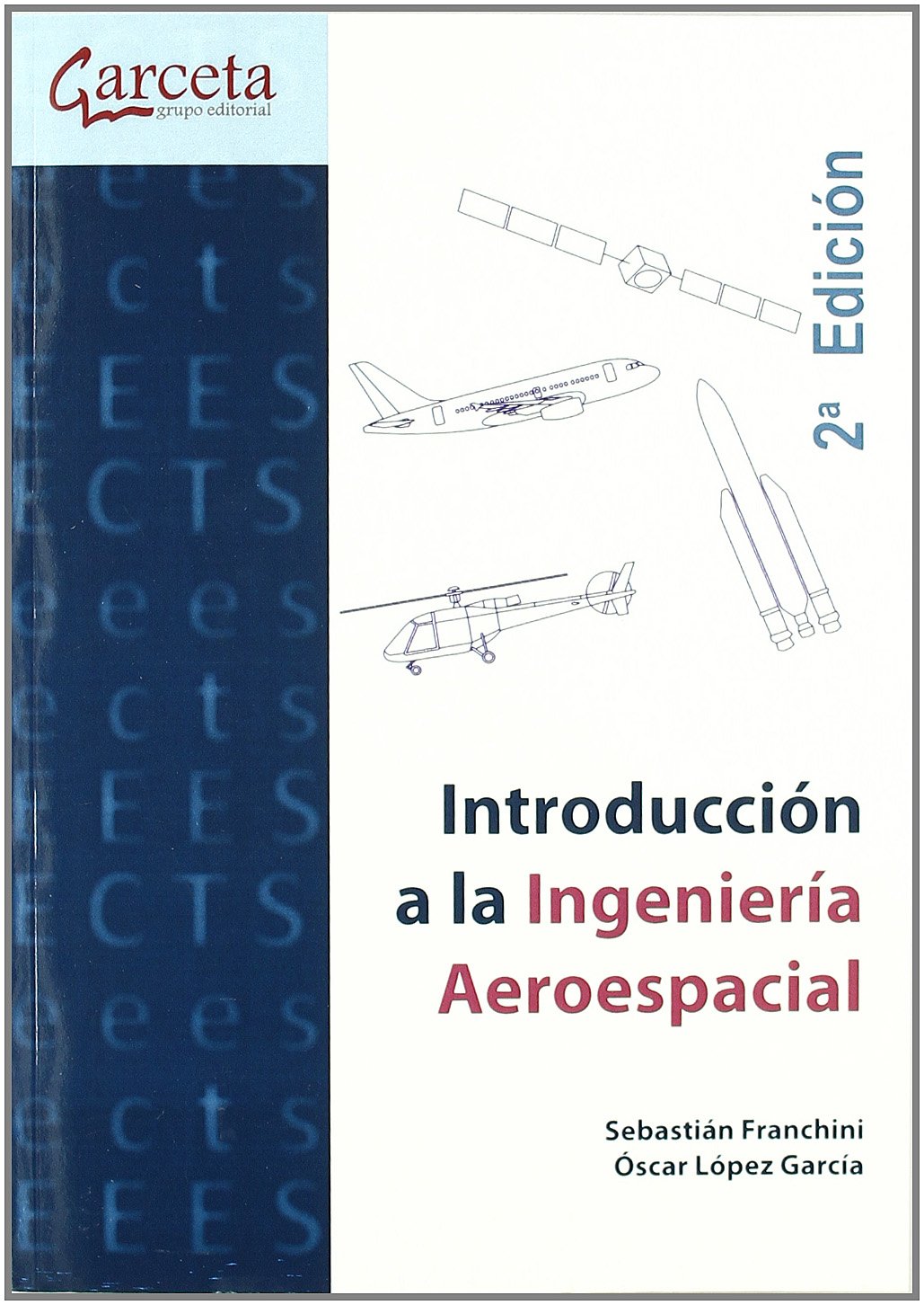 Libro: INTRODUCCIÓN A LA INGENIERÍA AEROESPACIAL (SIN COLECCION)