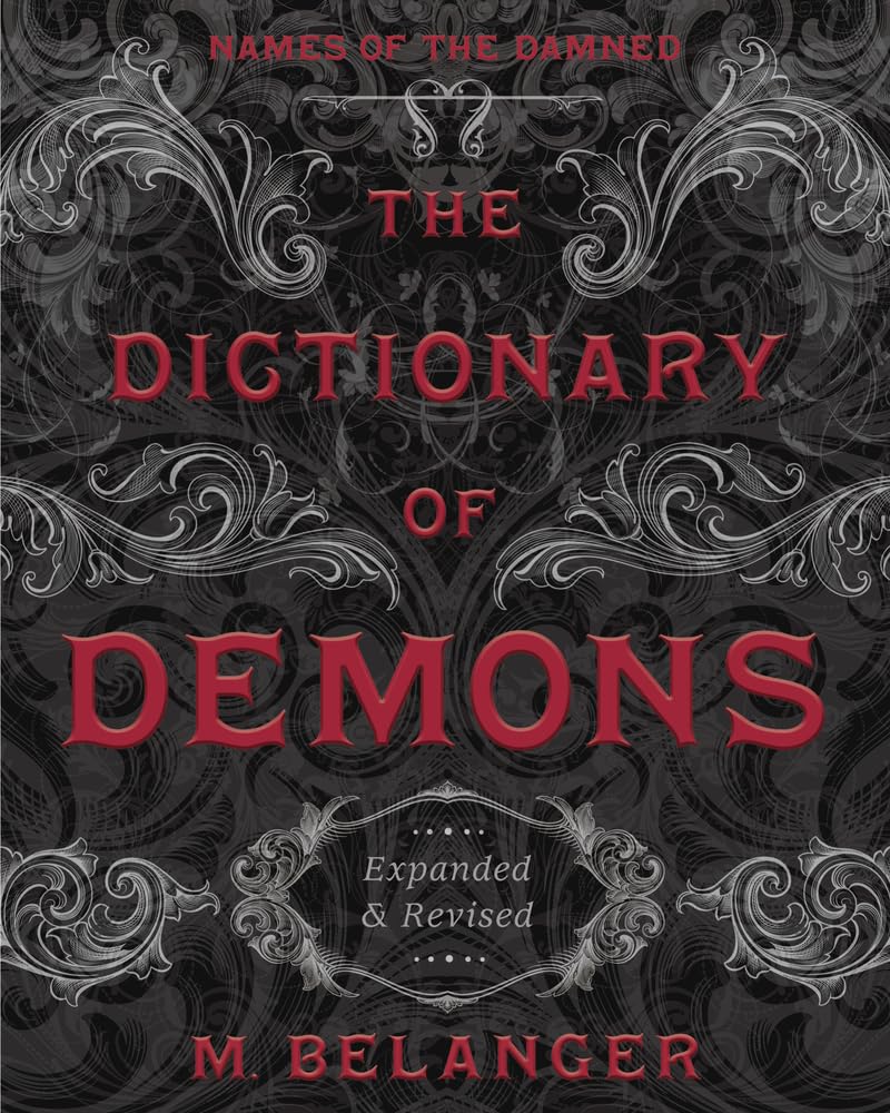 Libro: The Dictionary of Demons: Expanded and Revised: Names of the Damned