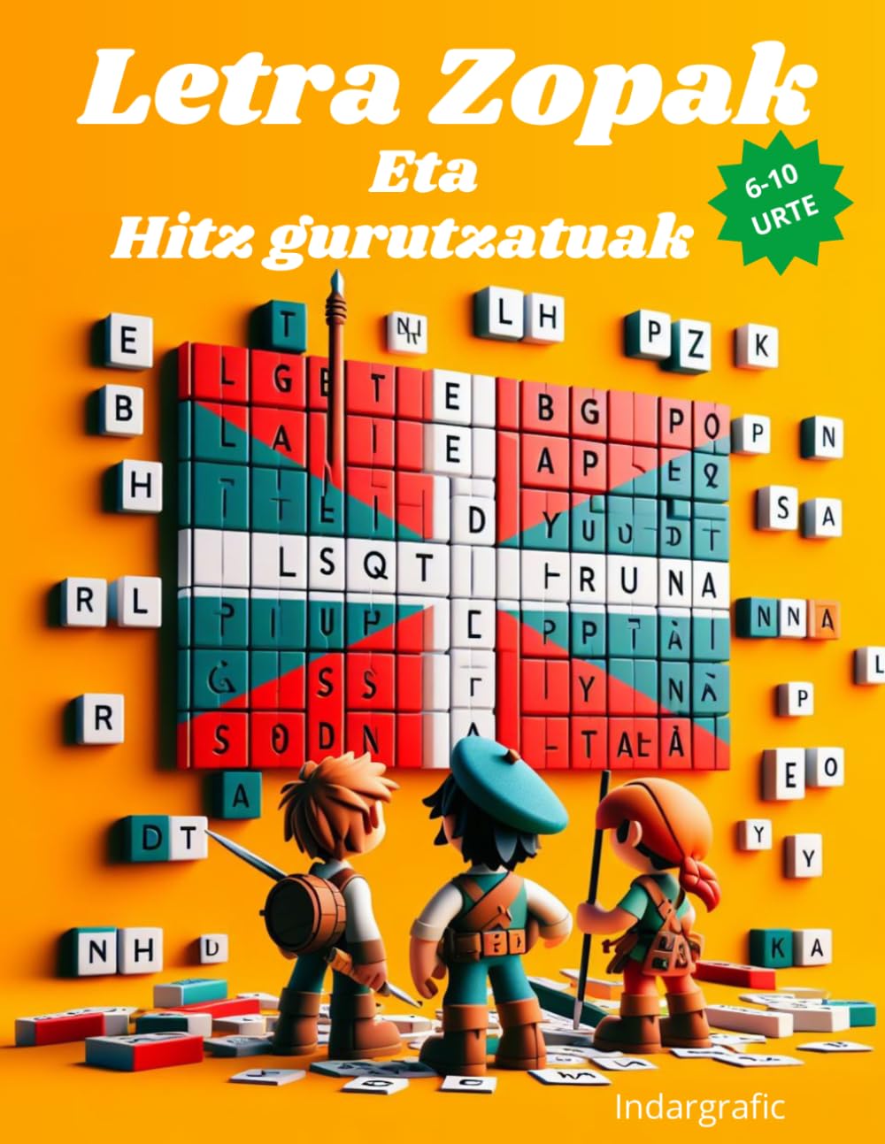 Libro: Letra zopak: 50 Hizki zopa (x10 hitz). Umeentzat. (Haurrentzako denbora-pasak)
