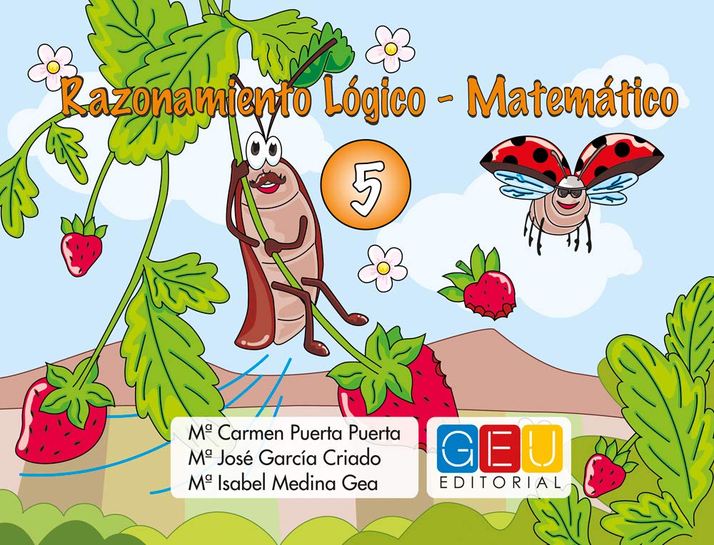 Libro: Razonamiento lógico matemático 5 / Editorial GEU/ Recomendado de 3-6 años / Estimula razonamiento lógico matemático / Trabaja conceptos básicos