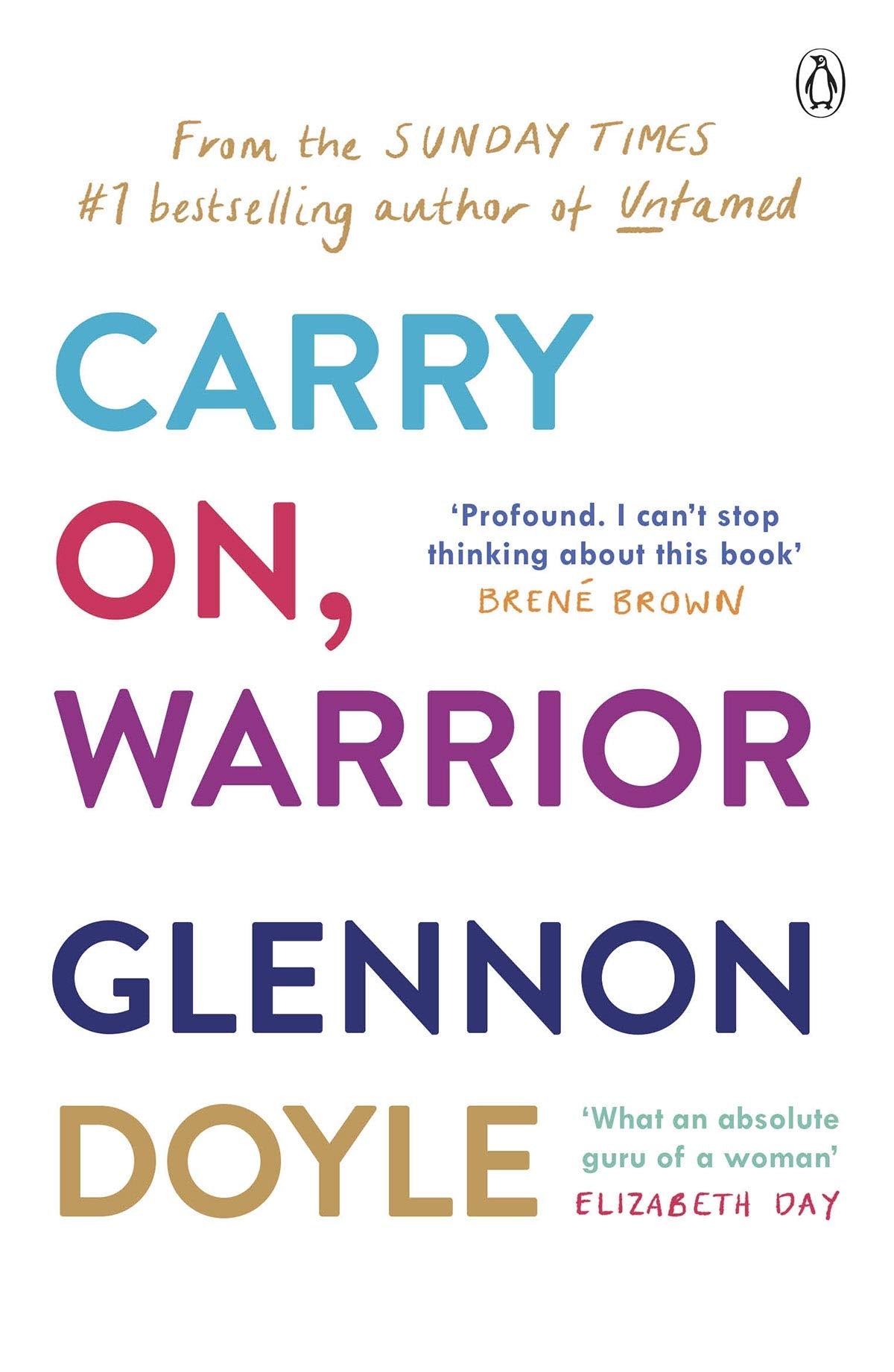 Libro: Carry On, Warrior: From the Sunday Times bestselling author of We Can Do Hard Things and Untamed