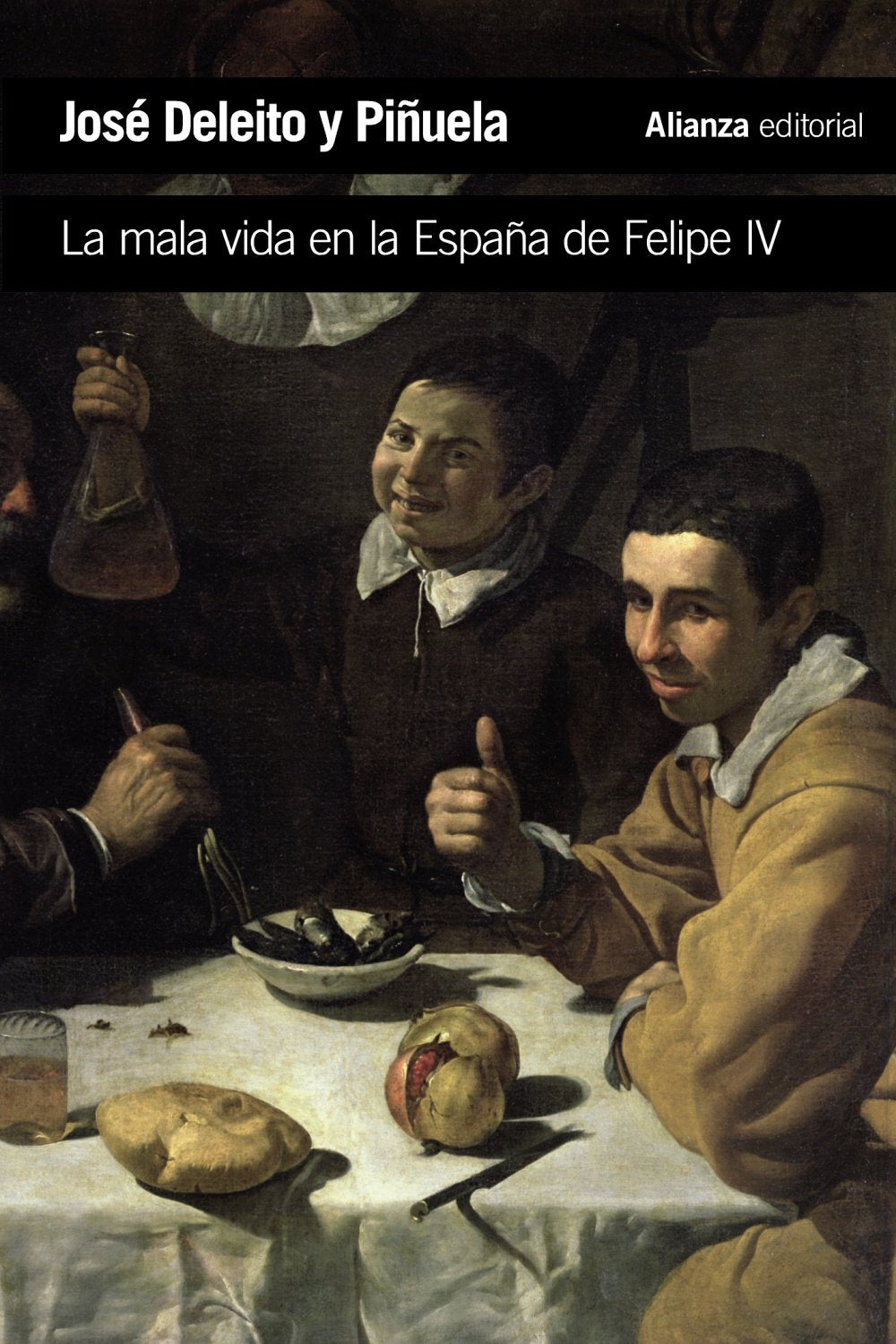 Libro: La mala vida en la España de Felipe IV