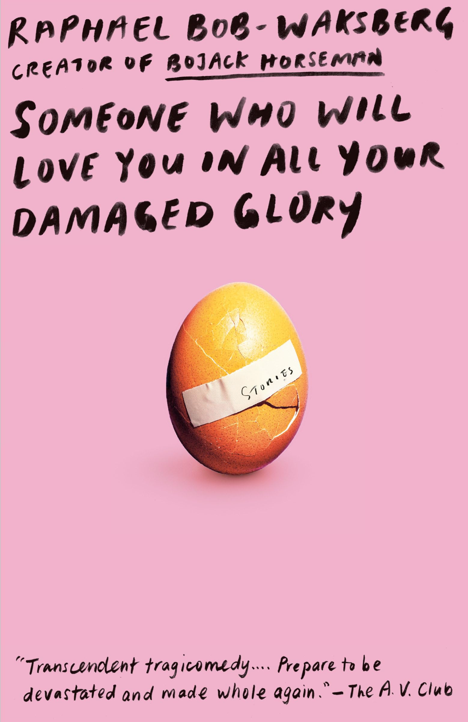 Libro: Someone Who Will Love You in All Your Damaged Glory: Stories