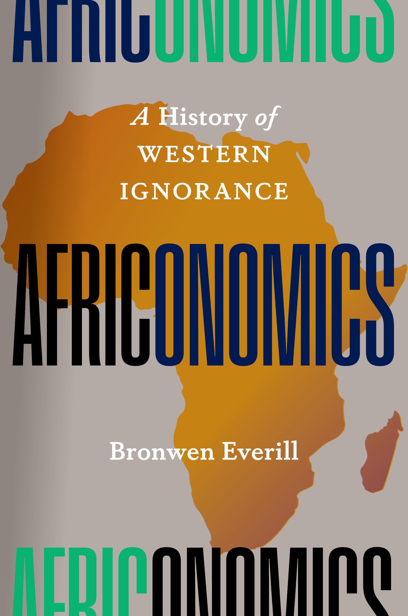 Libro: Africonomics: A History of Western Ignorance