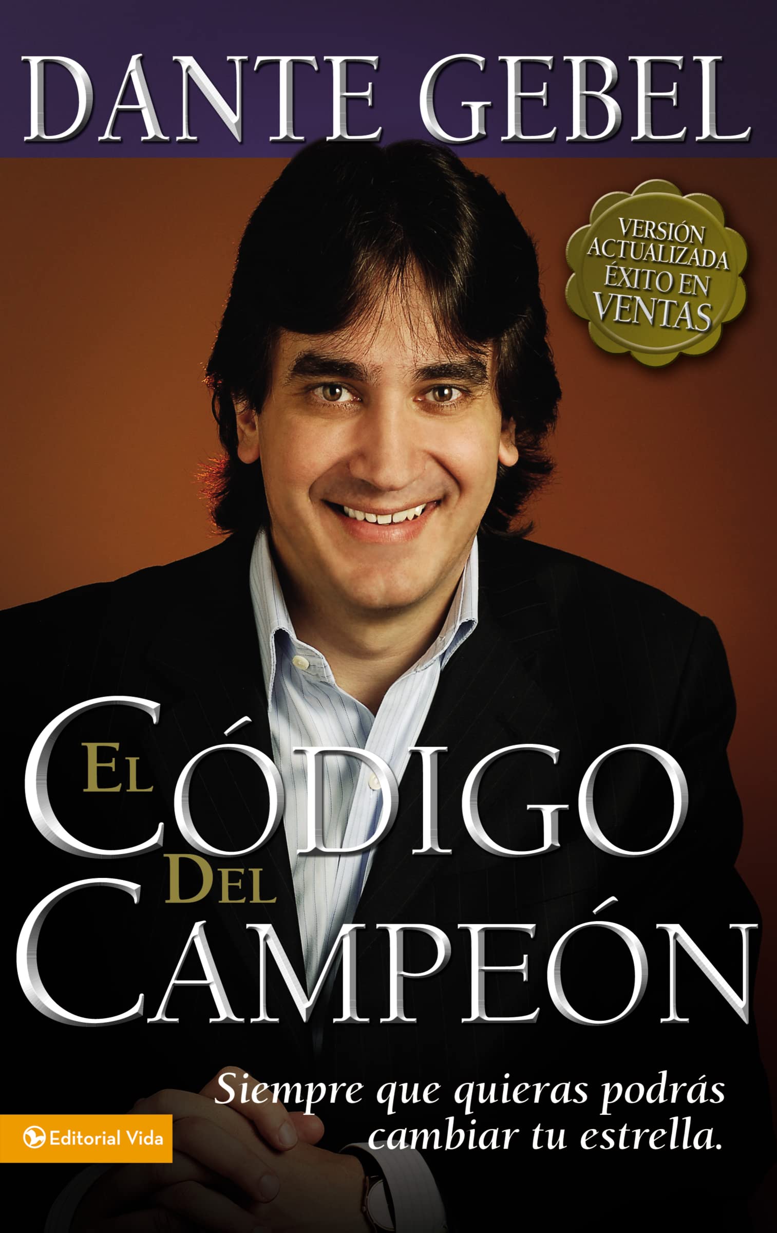Libro: El código del campeón nueva edición: Siempre que quieras podrás cambiar tu estrella (Spanish Edition)