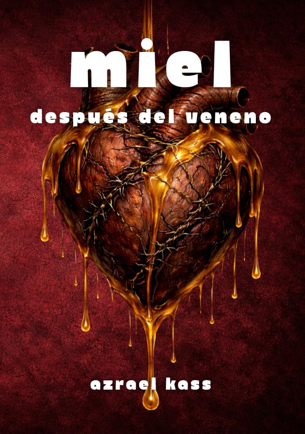 MIEL: Después del veneno: Poesía sobre el dolor, la ruptura y el vacío (DULCE VENENO)