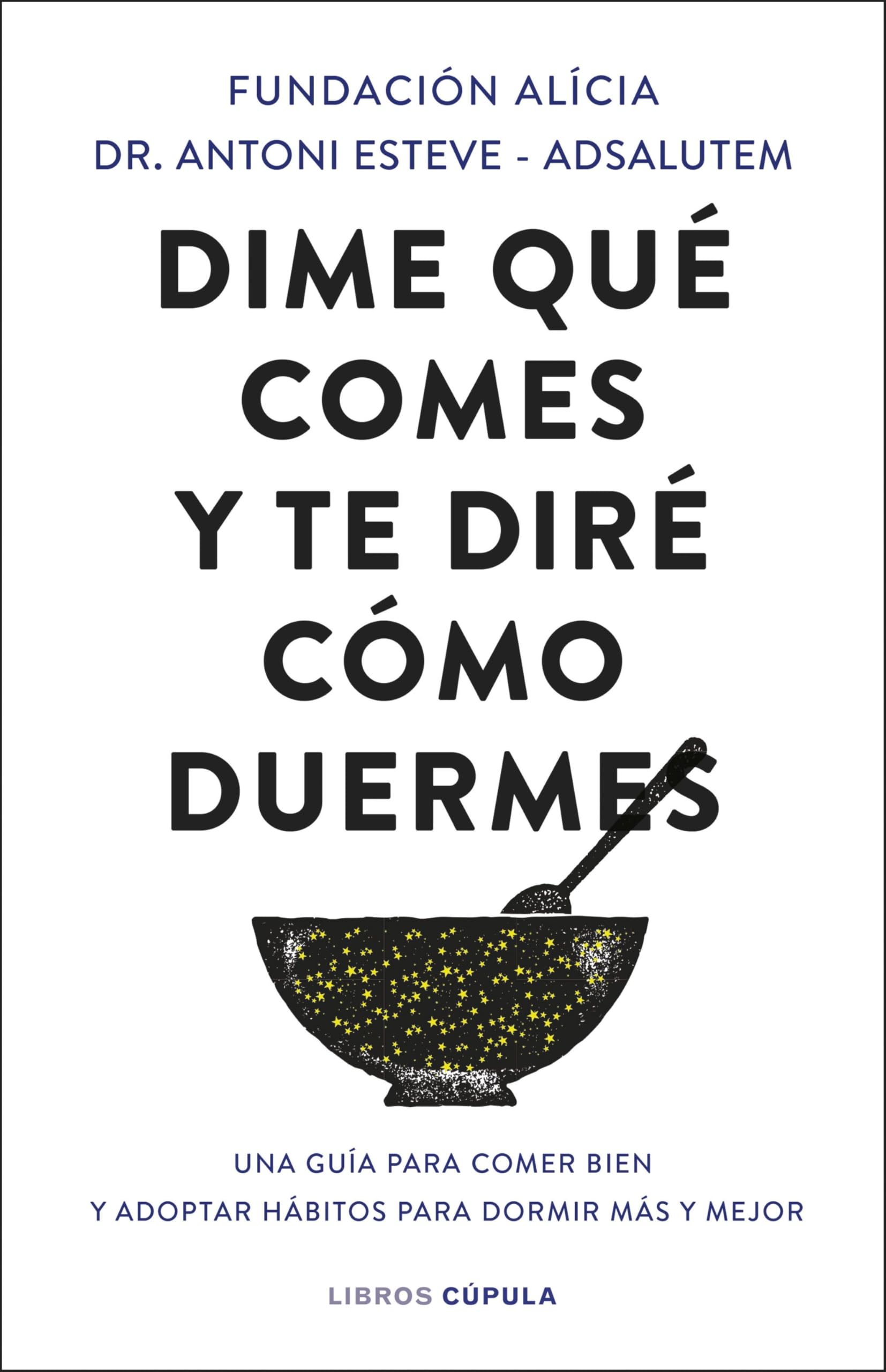 Libro: Dime qué comes y te diré cómo duermes (Salud y bienestar)