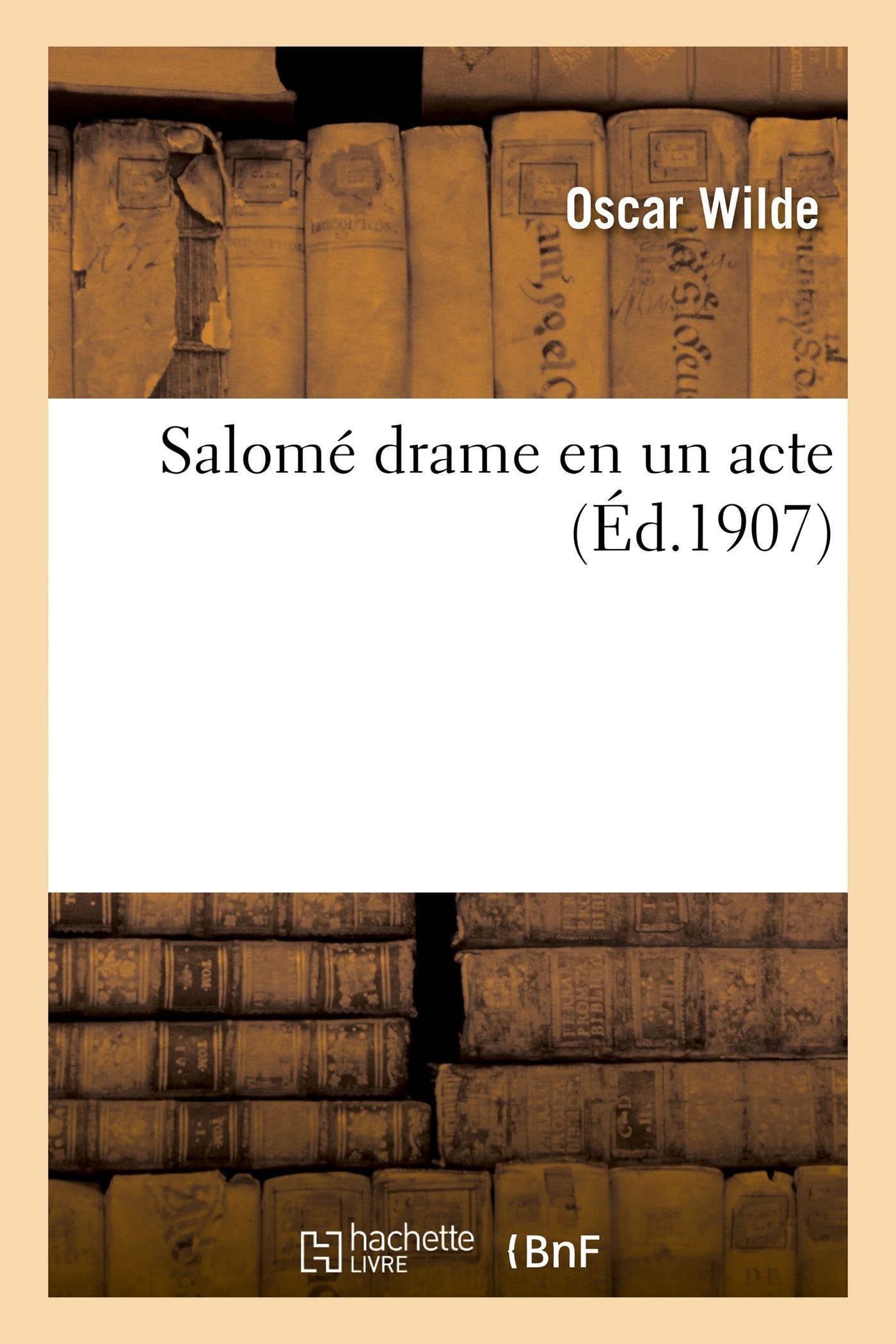 Libro: Salomé Drame En Un Acte (Litterature) (French Edition)