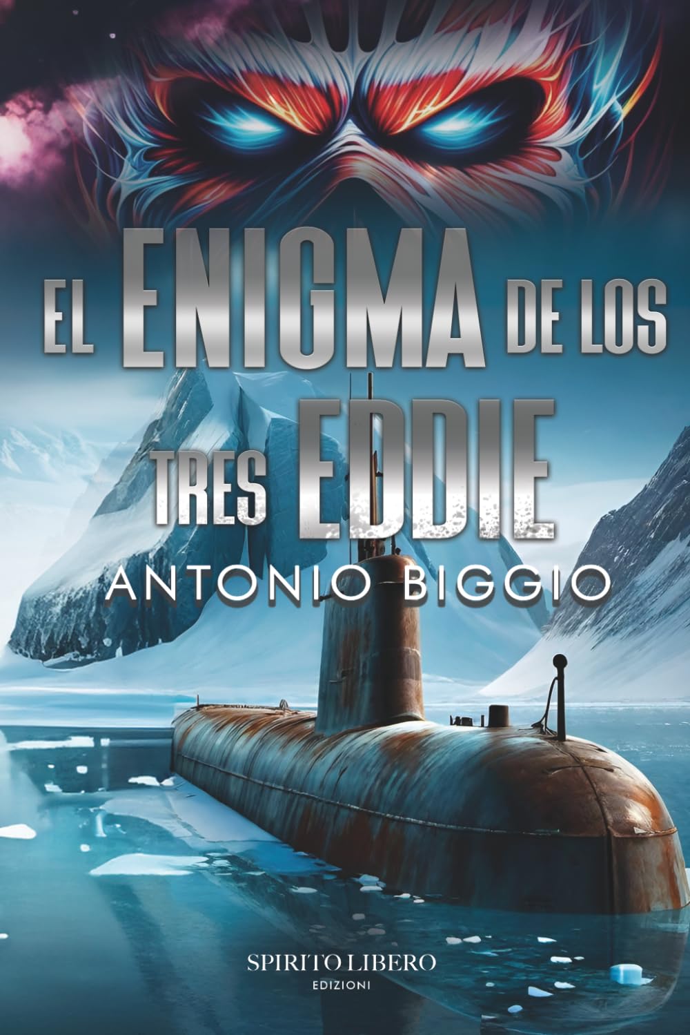 Libro: El Enigma de los tres Eddie: El riff final: La épica conclusión de la trilogía thriller inspirada en Iron Maiden (La Trilogia de Andrew Briggs y Iron Maiden)