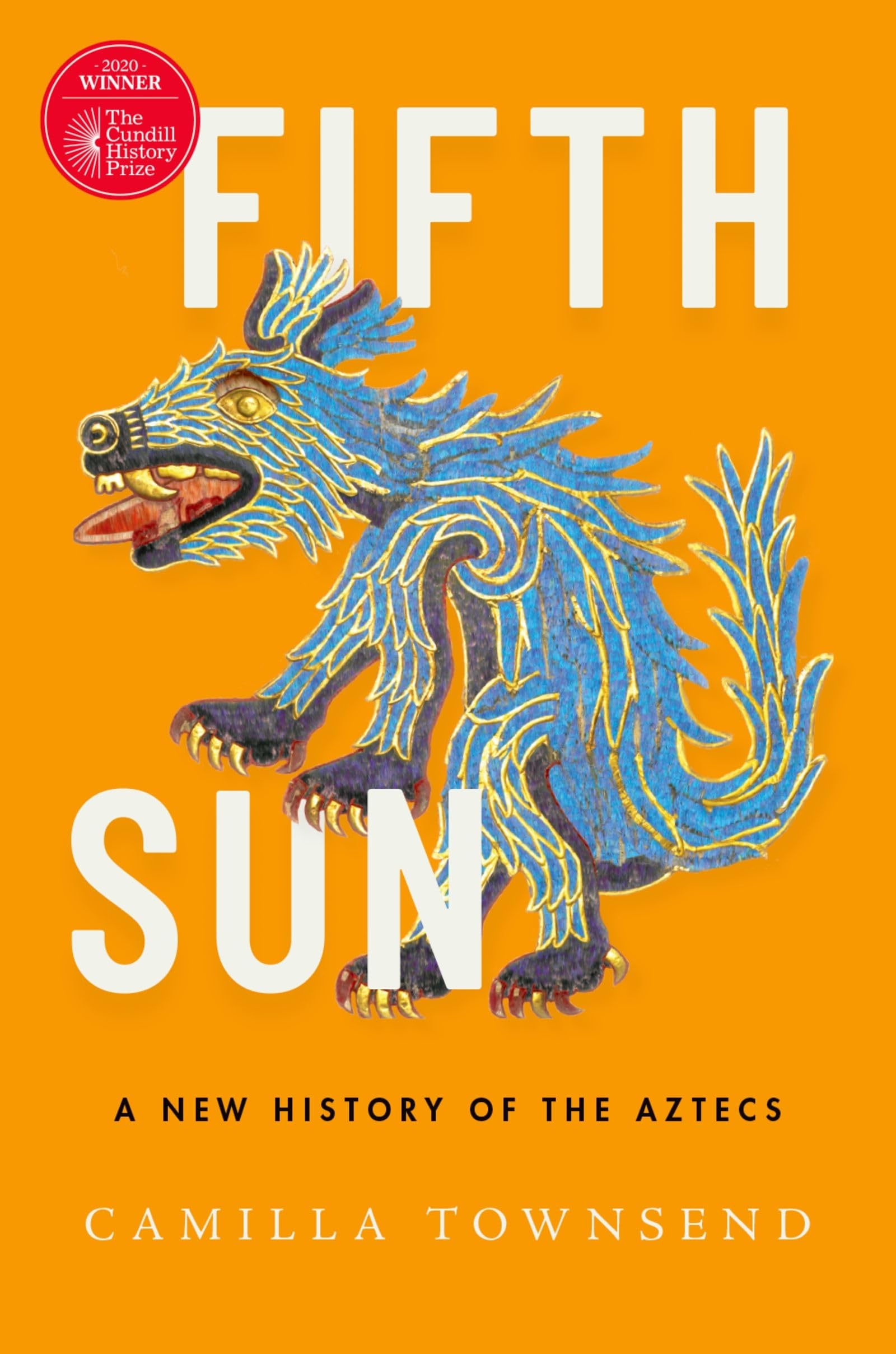 Libro: Fifth Sun: A New History of the Aztecs