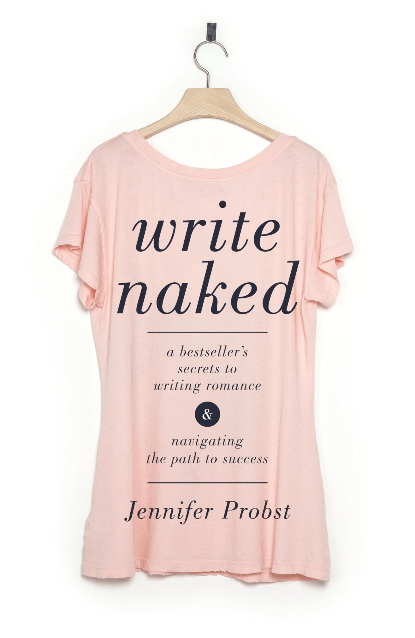 Libro: Write Naked: A Bestseller's Secrets to Writing Romance & Navigating the Path to Success