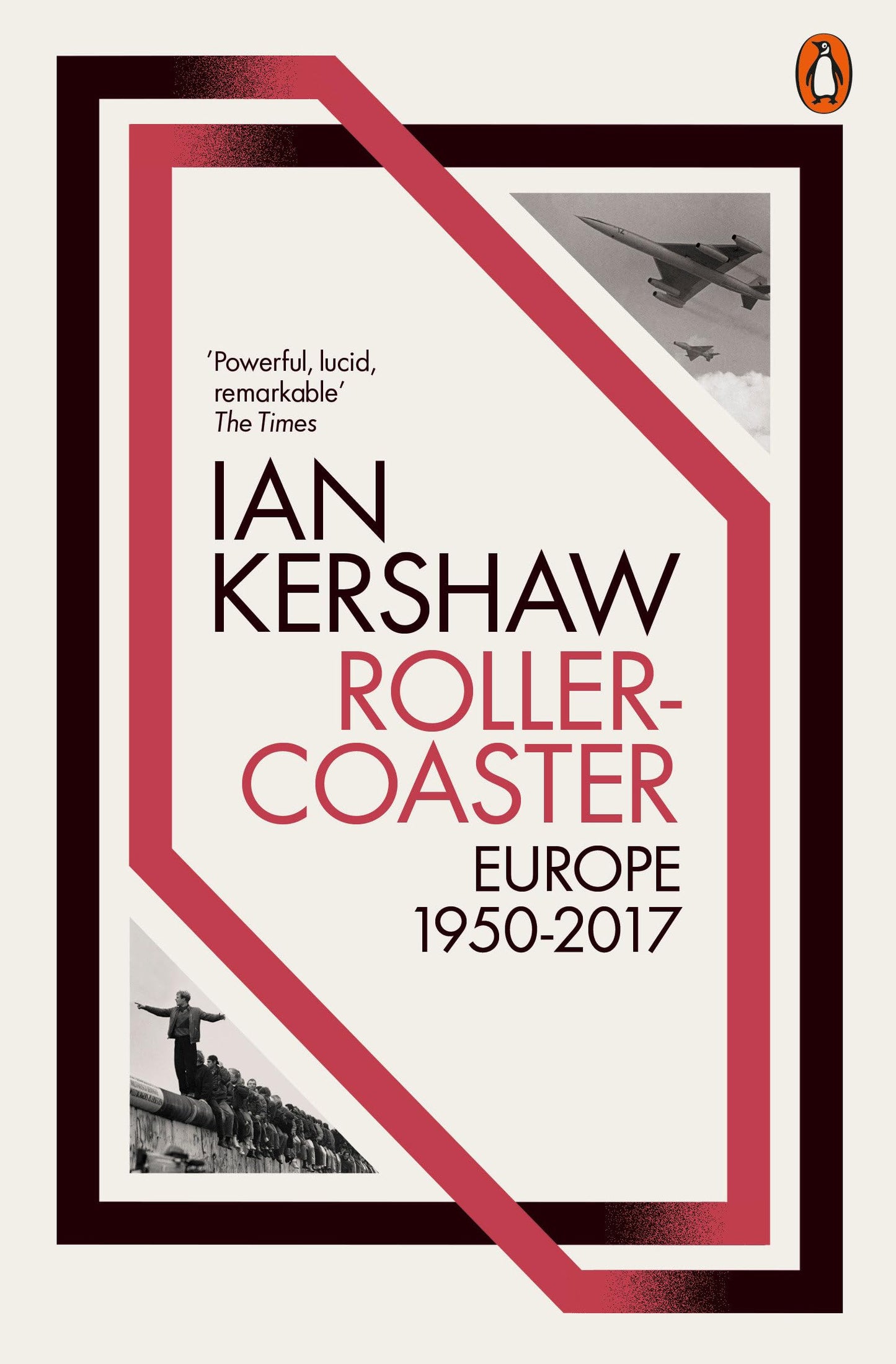 Libro: Roller-Coaster: Europe, 1950-2017