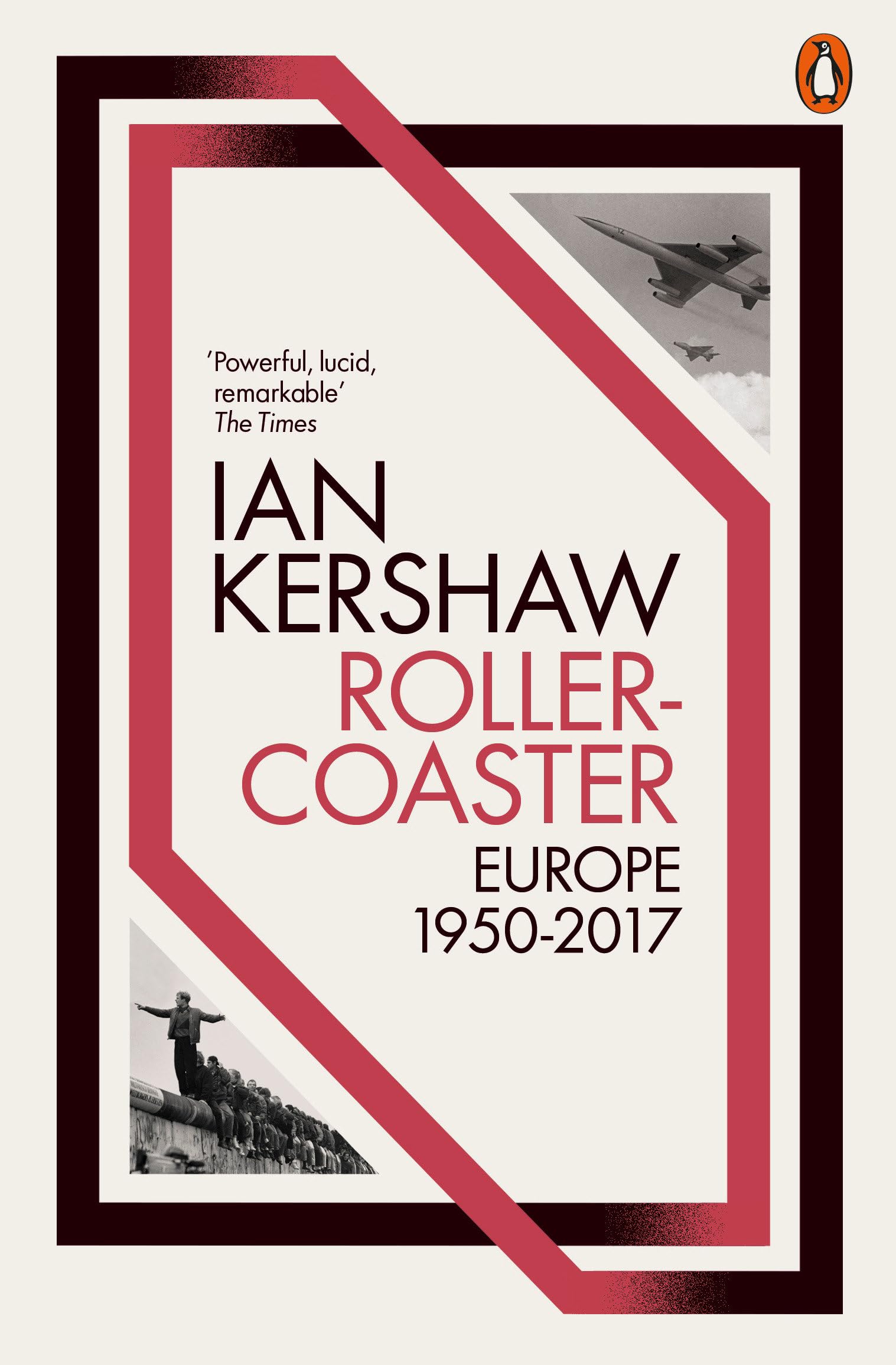 Libro: Roller-Coaster: Europe, 1950-2017