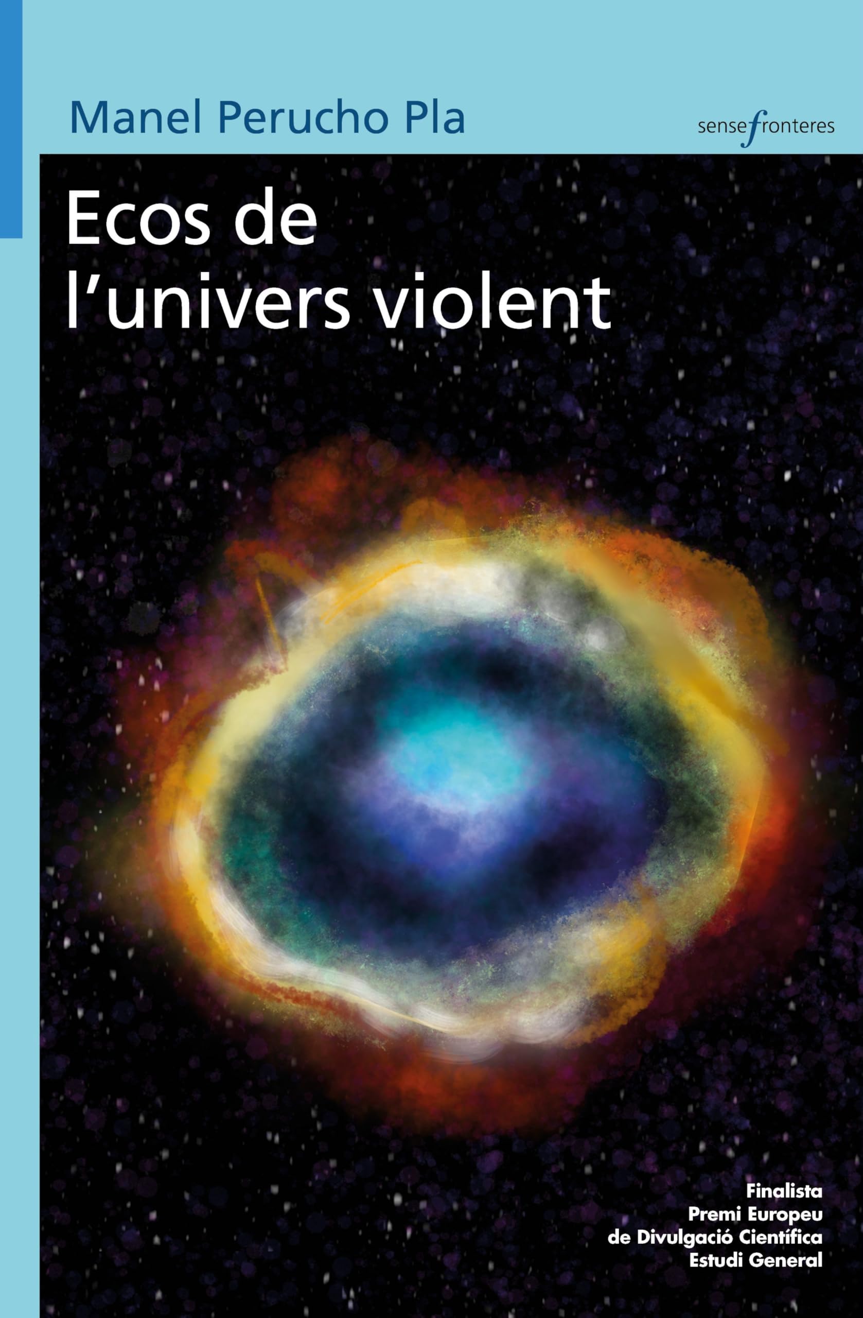 Libro: Ecos de l'univers violent (Sense Fronteres)