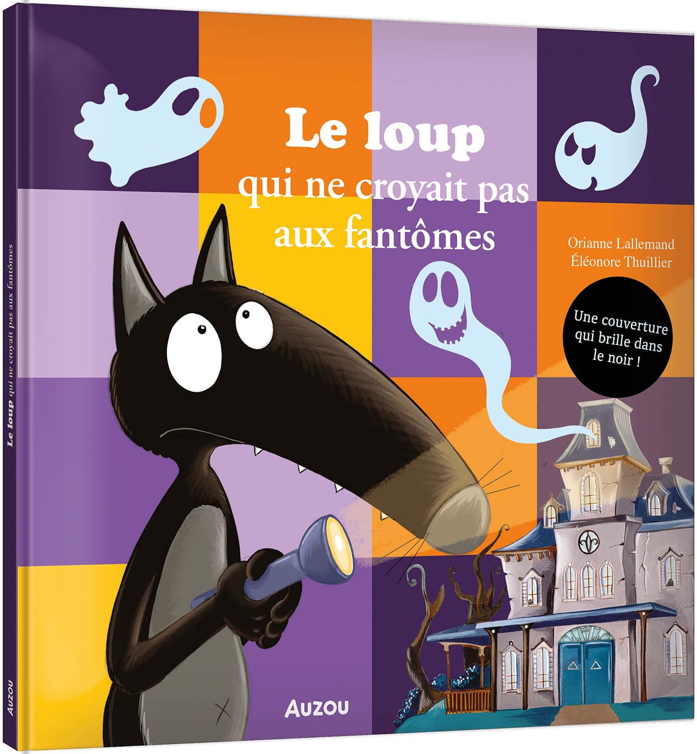 Libro: LE LOUP QUI NE CROYAIT PAS AUX FANTOMES