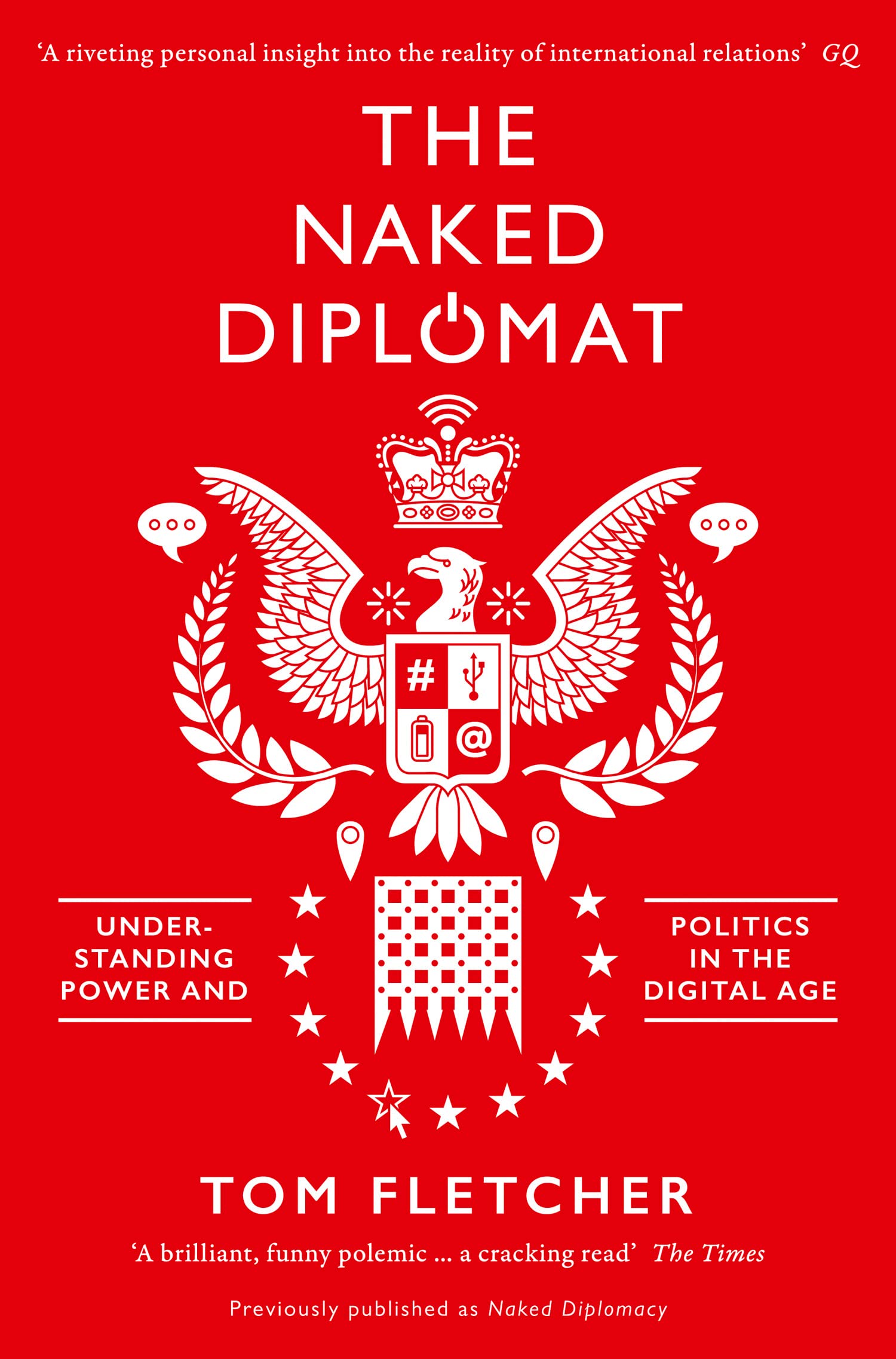 Libro: The Naked Diplomat: Understanding Power and Politics in the Digital Age