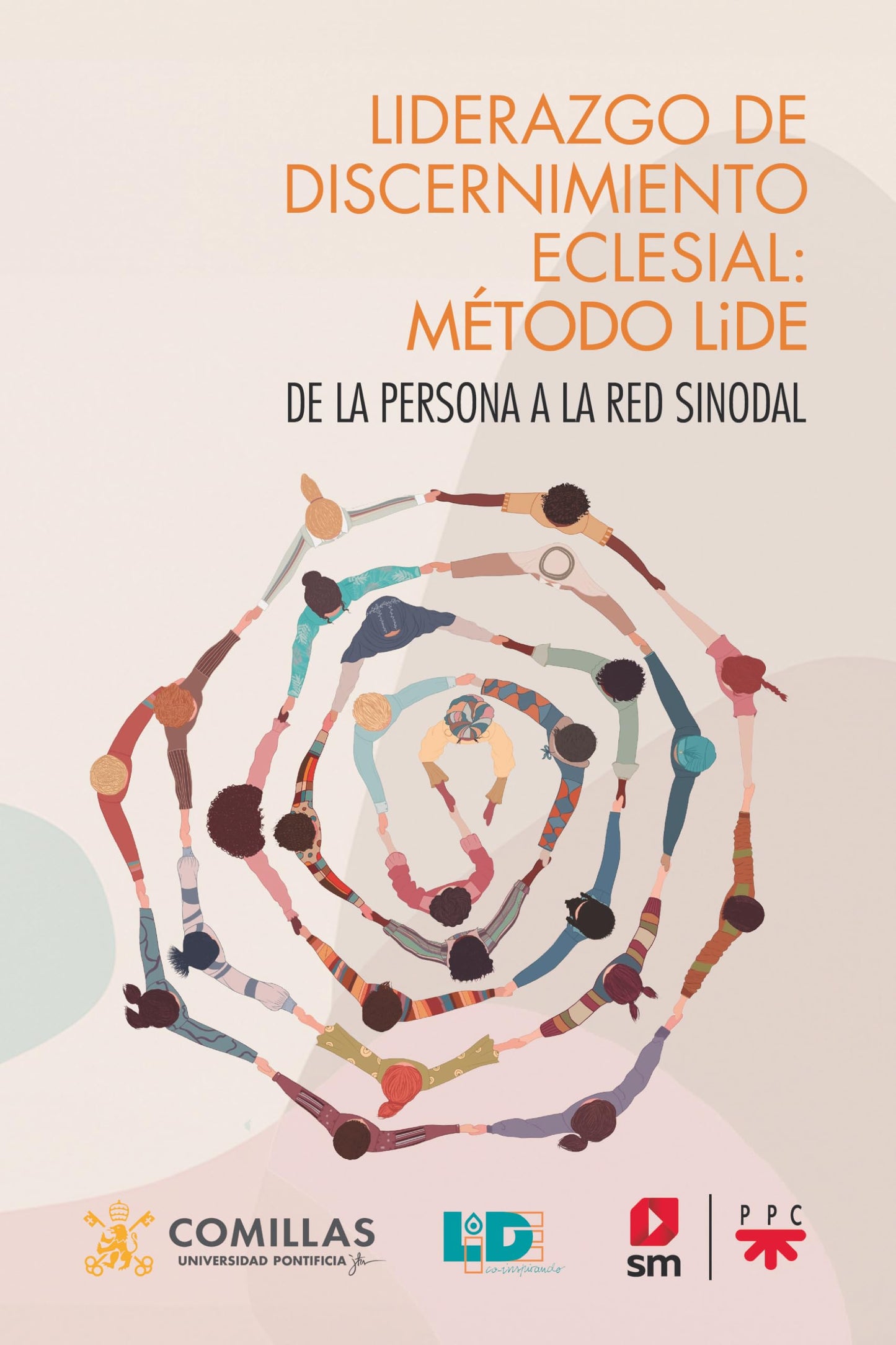 Libro: Liderazgo de discernimiento eclesial: Método LiDE: De la persona a la red sinodal