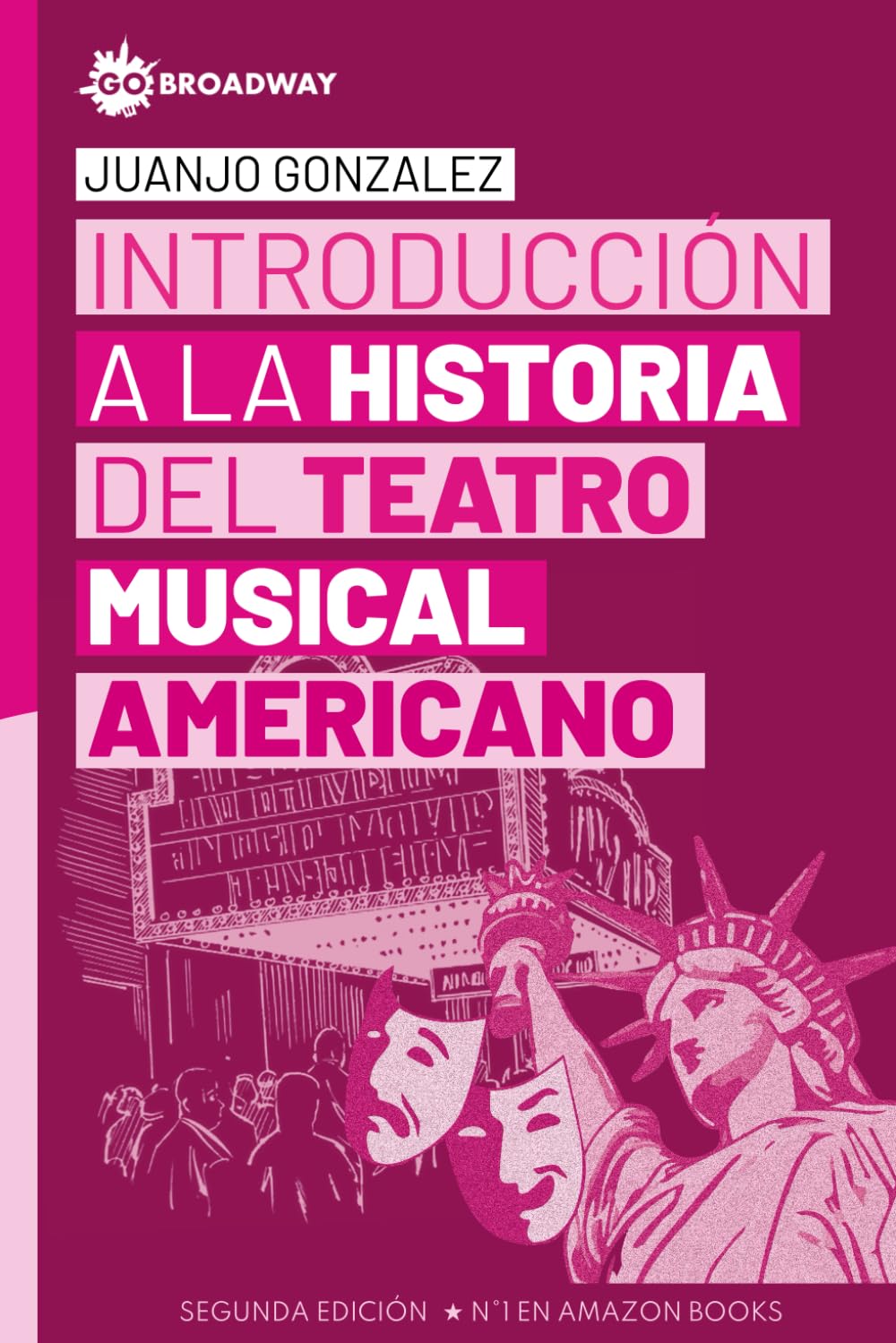Libro: Introducción a la Historia del Teatro Musical Americano