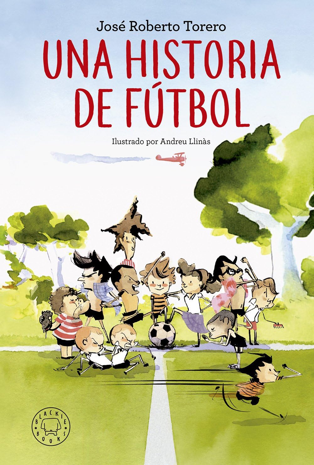 Libro: Una historia de fútbol (SIN COLECCION)