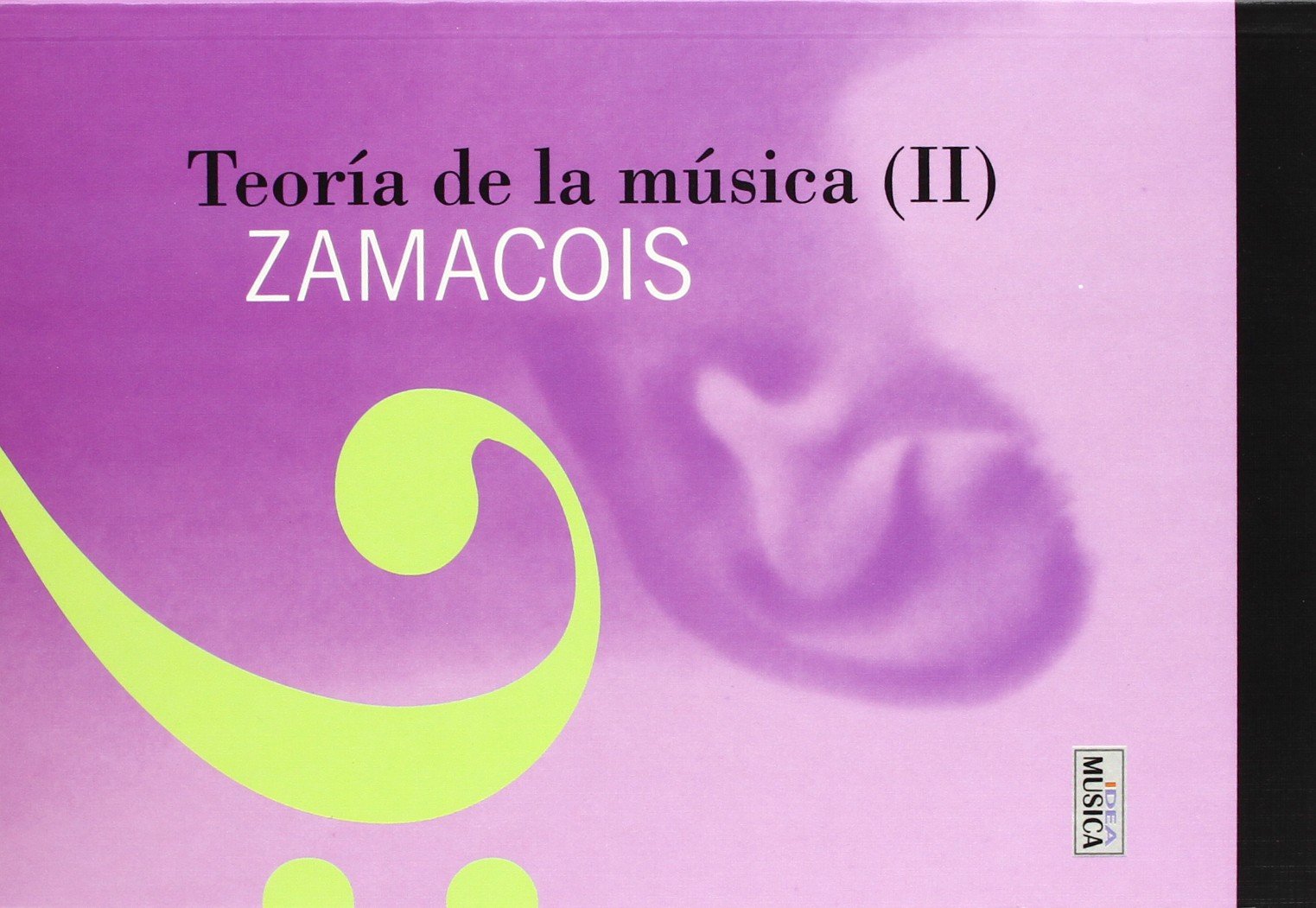 Libro: TEORIA DE LA MUSICA II MUSICA (IDEA BOOK)