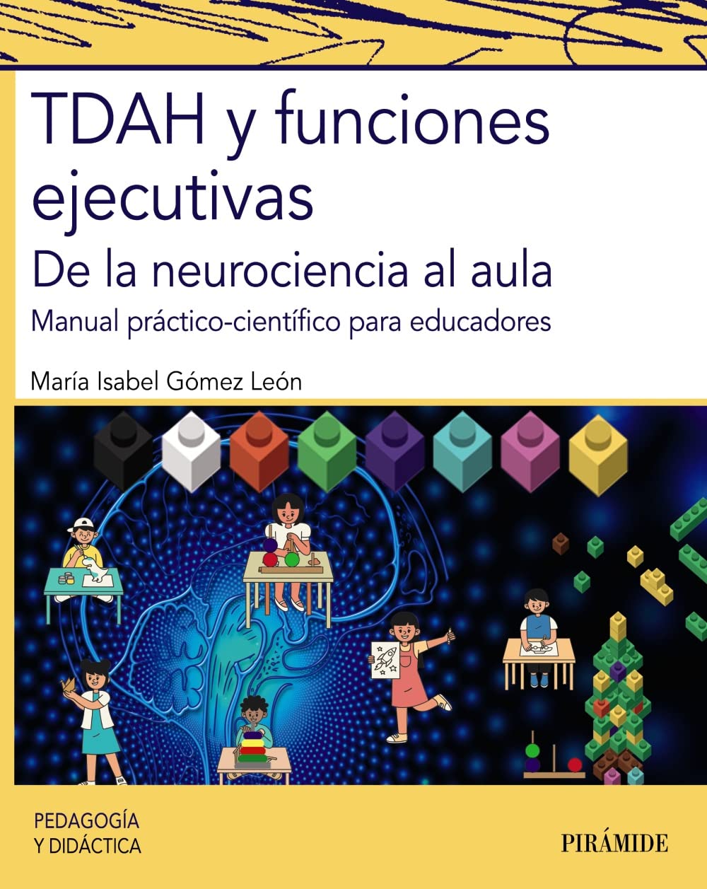 Libro: TDAH y funciones ejecutivas: De la neurociencia al aula
