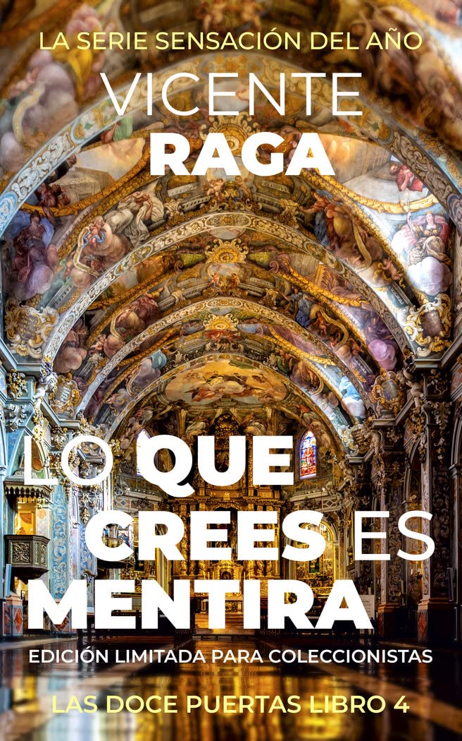 Libro: Lo que crees es mentira: Las doce puertas libro 4