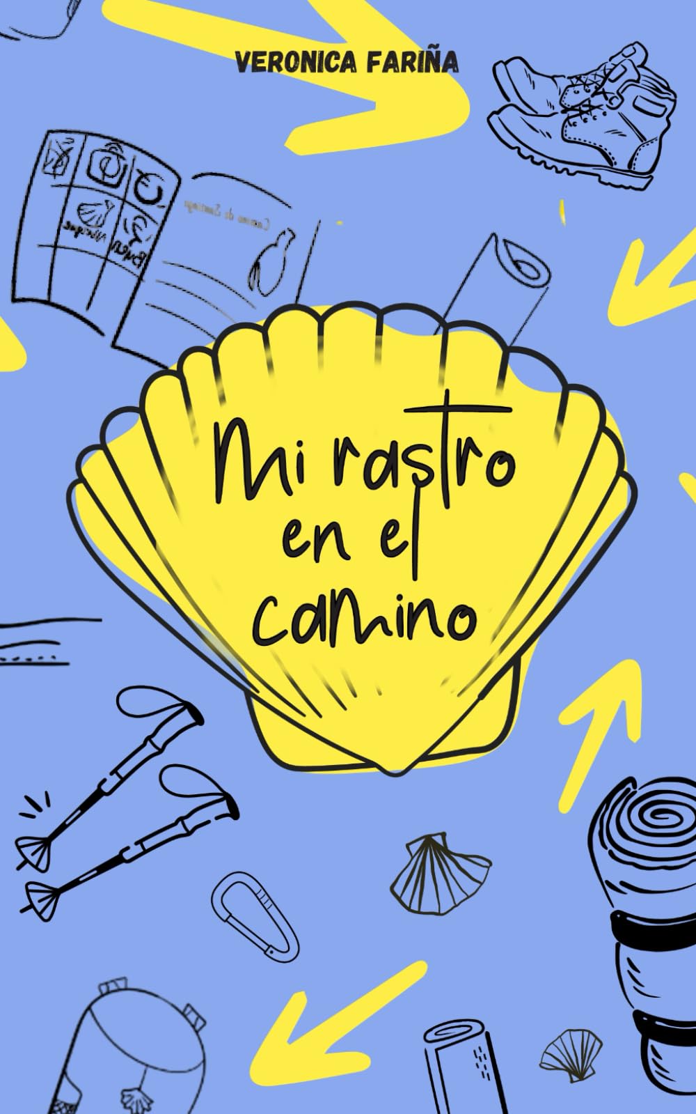 Libro: Mi rastro en el Camino: Diario de viajes para peregrinos, El diario para recordar mi camino de Santiago, Planificador de etapas, Guia para organizar ... 35 etapas, 5 semanas, Formato bolsillo.