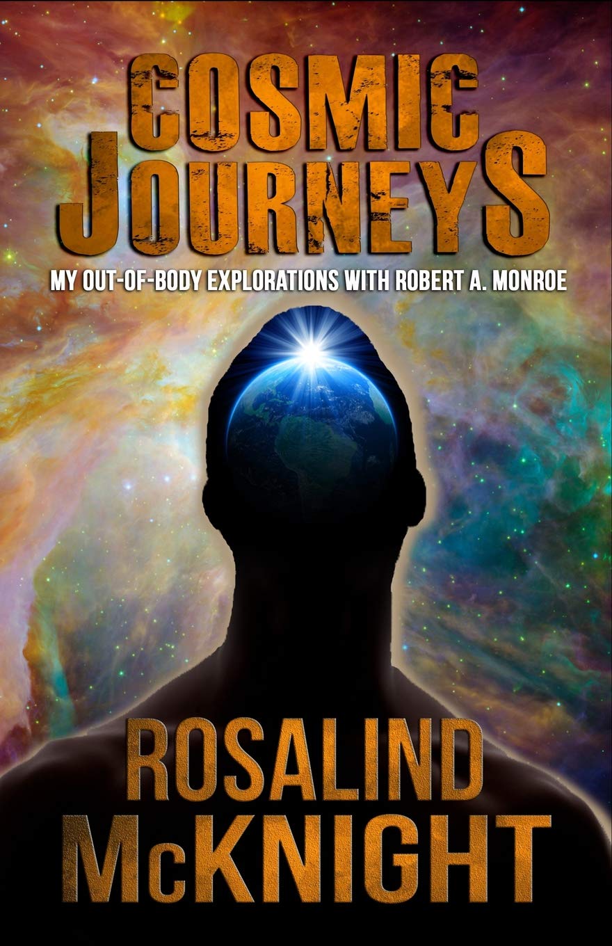 Libro: Cosmic Journeys: My Out-of-body Explorations with Robert A. Monroe