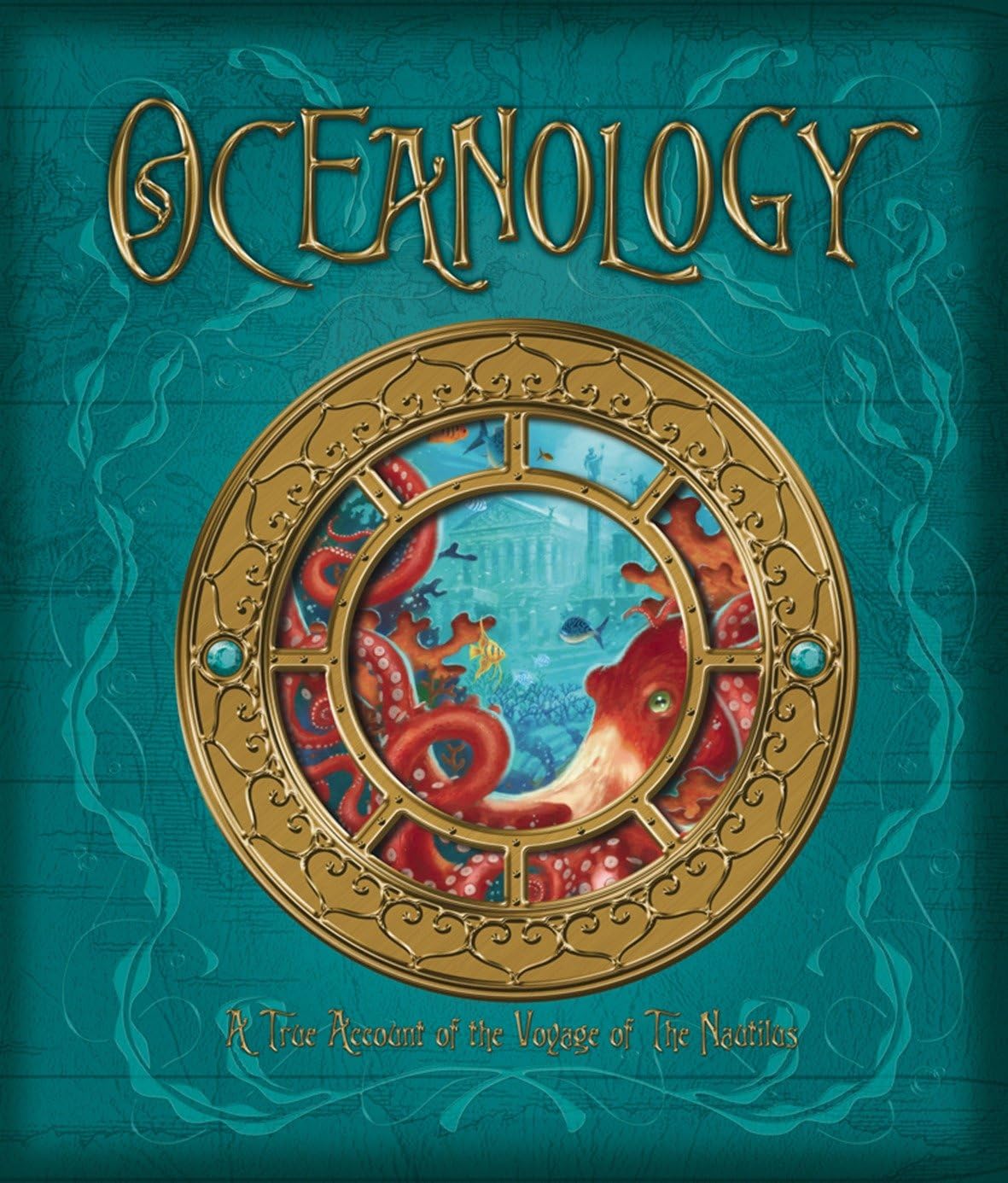 Libro: Oceanology: The True Account of the Voyage of the Nautilus (Ologies)