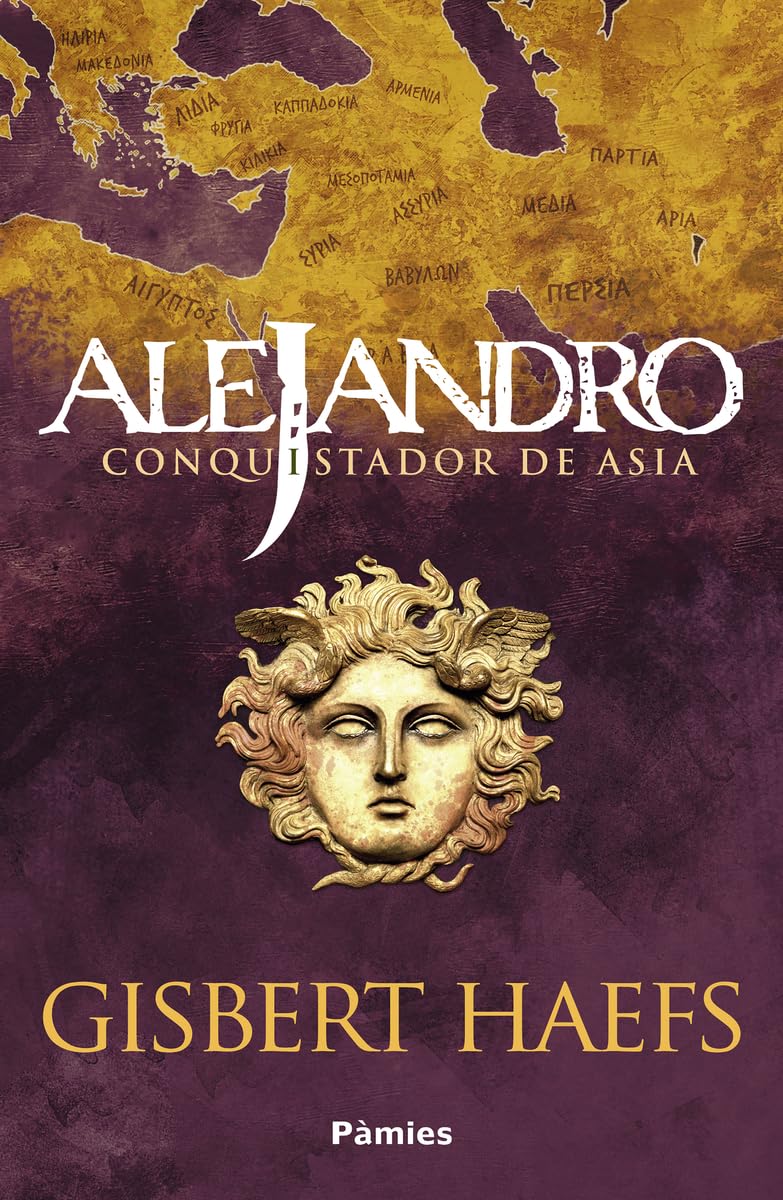 Libro: Alejandro. Conquistador de Asia (Histórica)