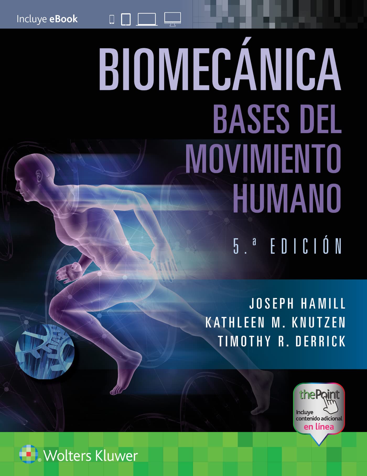 Libro: Biomecánica. Bases del movimiento humano (Spanish Edition)