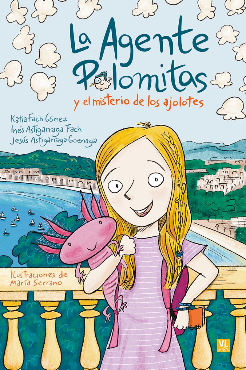 Libro: La Agente Palomitas: y el misterio de los ajolotes: 1