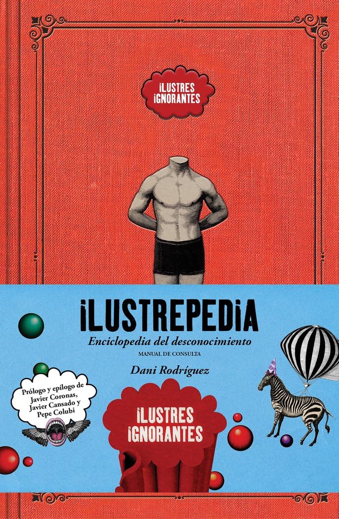 Libro: Ilustrepedia: Enciclopedia del desconocimiento