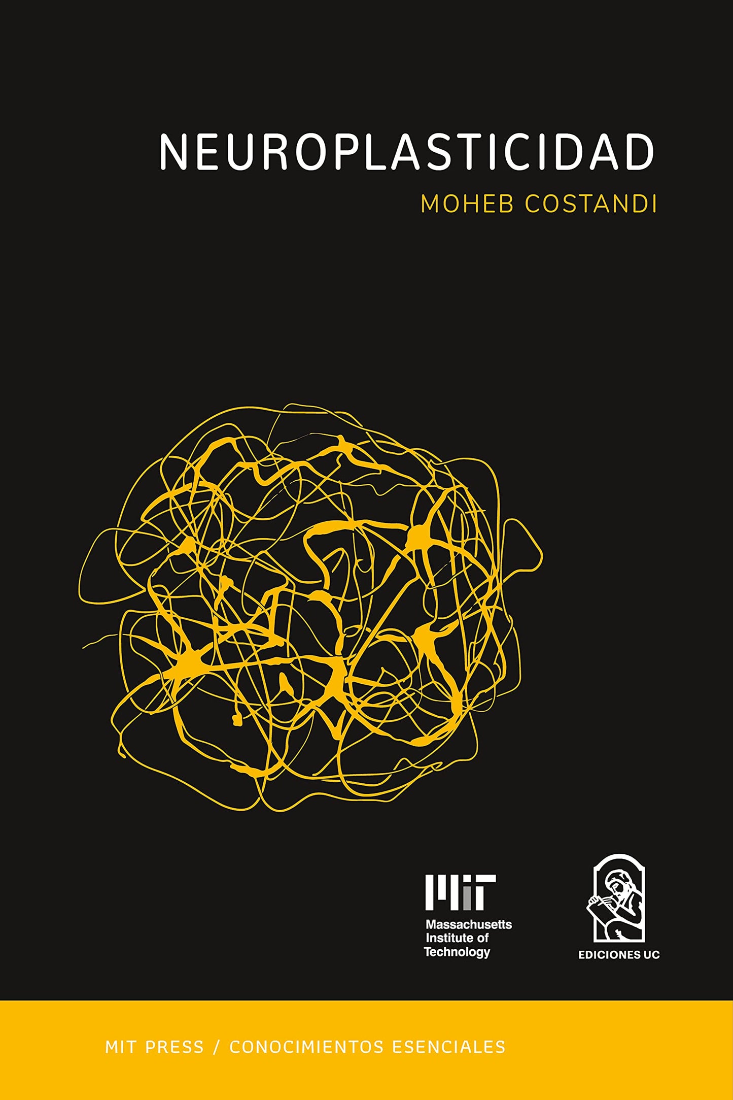 Libro: Neuroplasticidad: La serie de conocimientos esenciales de MIT Press (Spanish Edition)