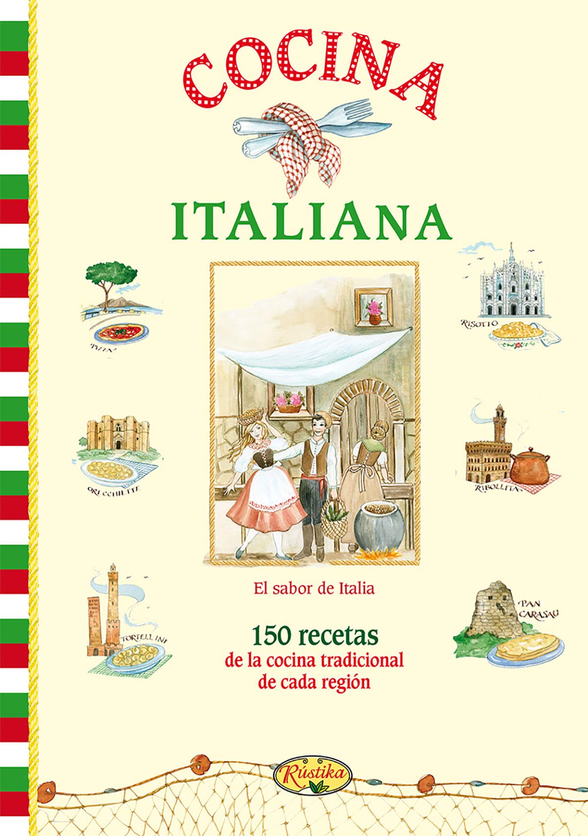 Libro: Cocina italiana, el sabor de Italia (RUSTIKA)