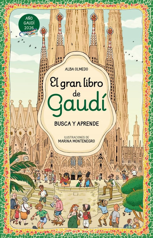 El gran libro de Gaudí. Busca y aprende (Cuentos infantiles)