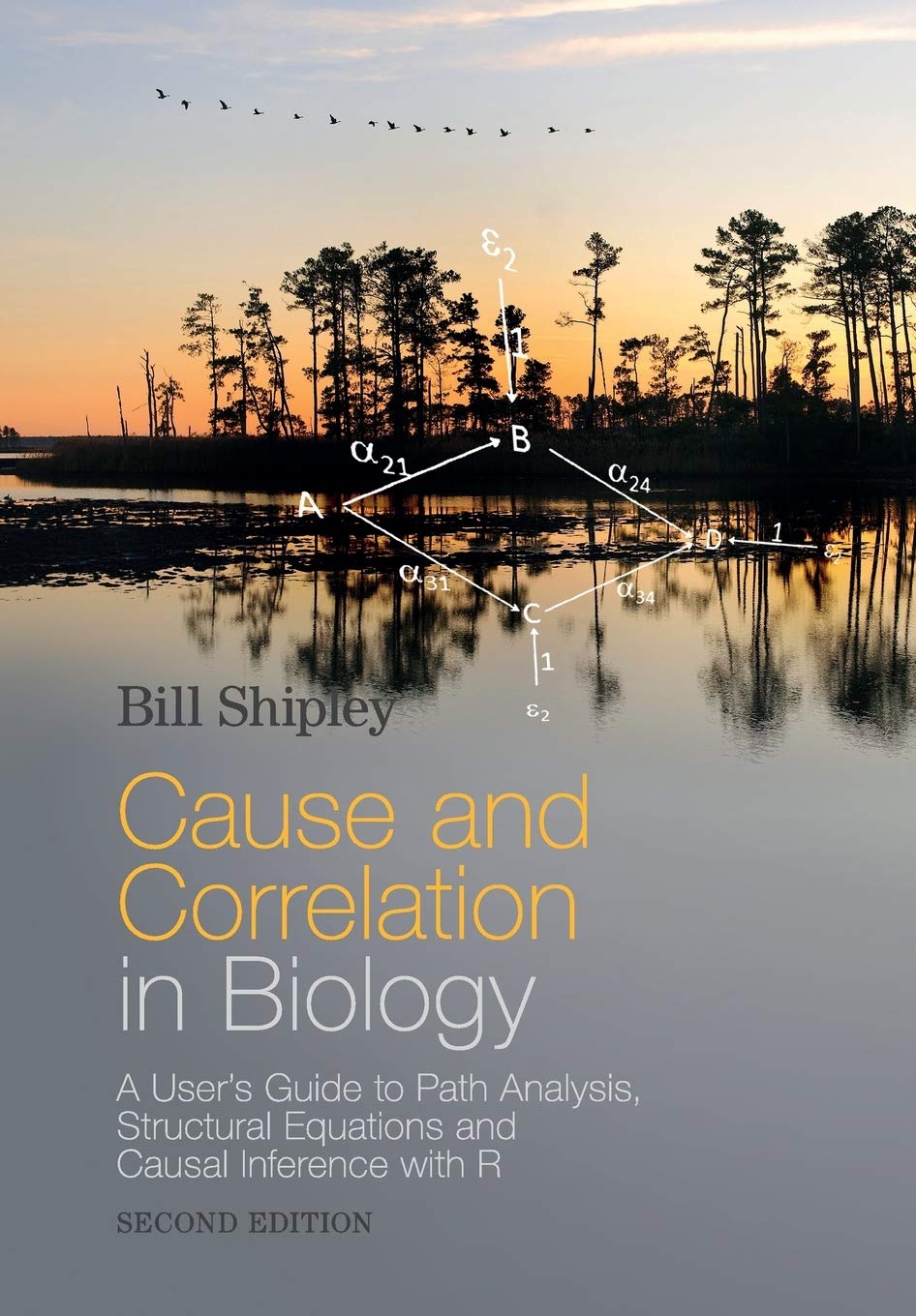 Libro: Cause and Correlation in Biology: A User's Guide to Path Analysis, Structural Equations and Causal Inference with R