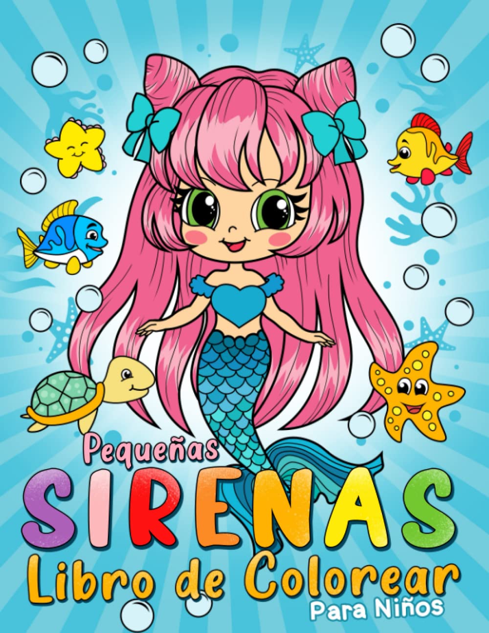 Libro: Pequeñas Sirenas: Libro de Colorear para Niños de 4 a 8 Años