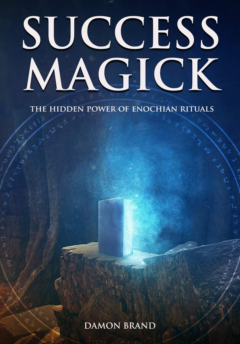 Libro: Success Magick: The Hidden Power of Enochian Rituals (The Gallery of Magick)