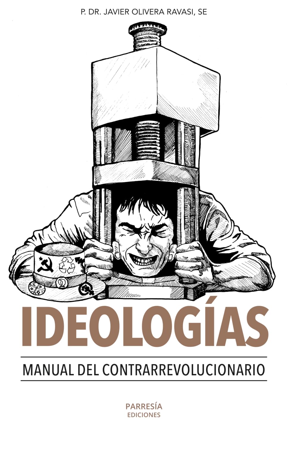Libro: IDEOLOGÍAS: Manual contrarrevolucionario (Spanish Edition)